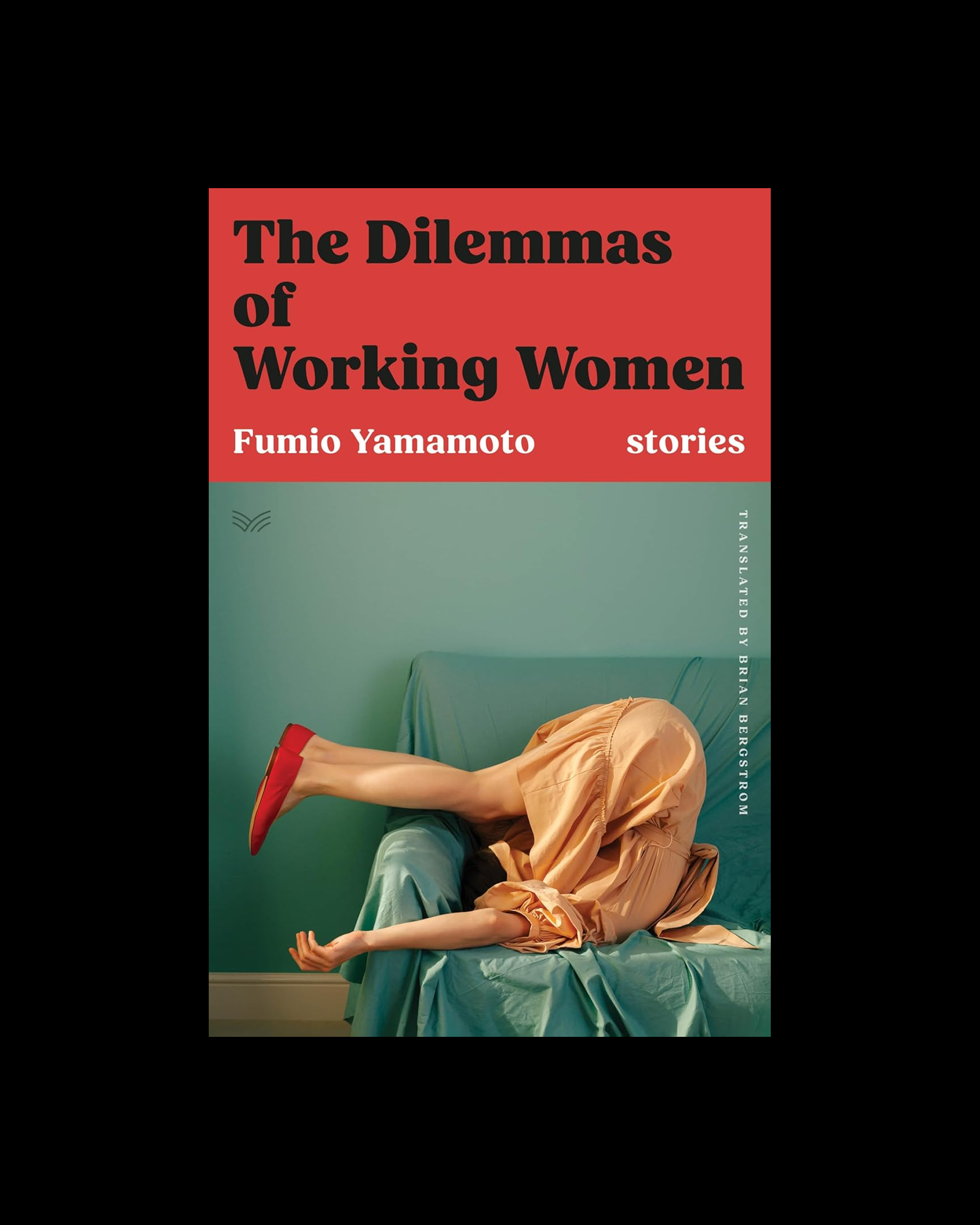 The Dilemmas of Working Women: Stories