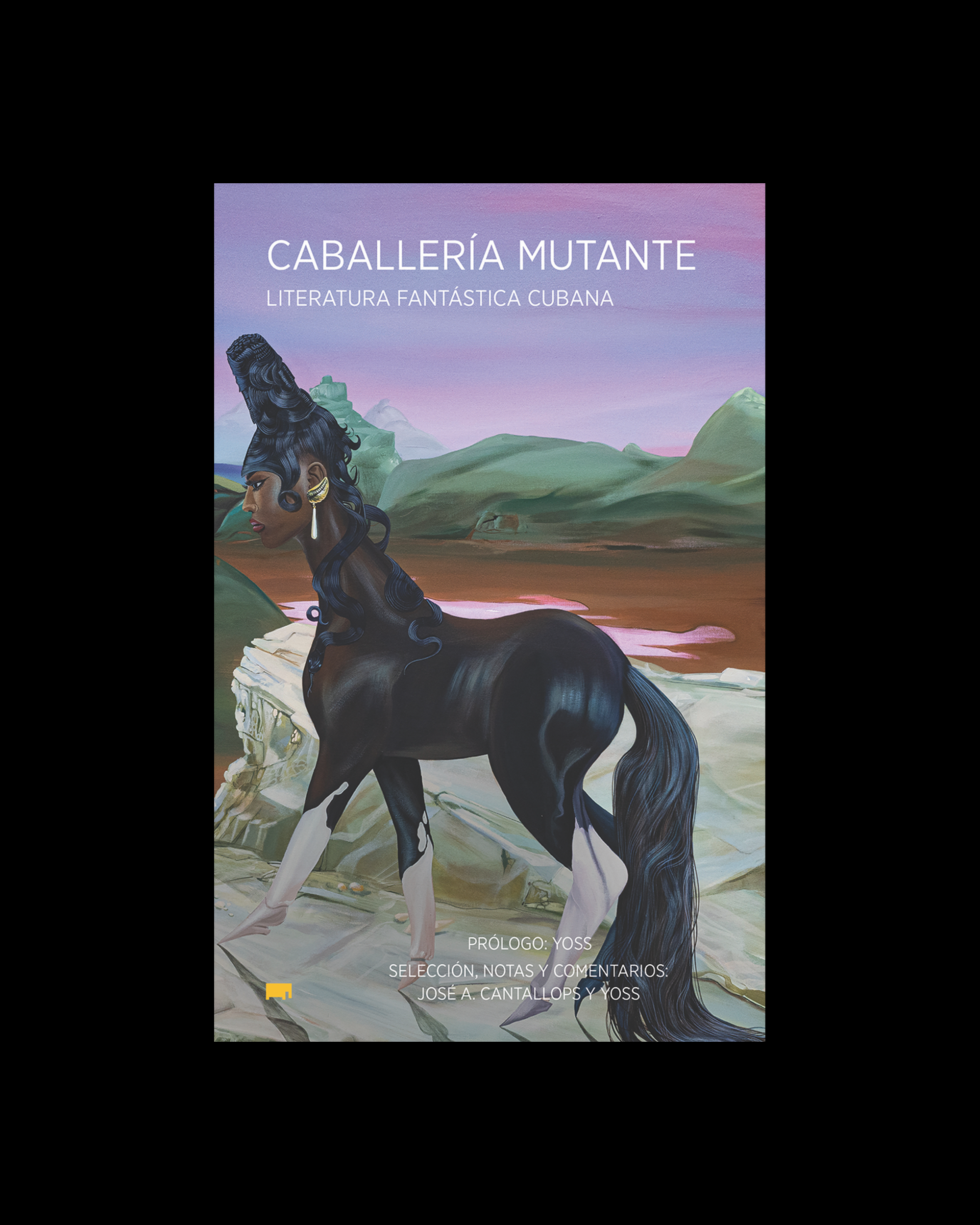 Caballería mutante: Literatura fantástica cubana