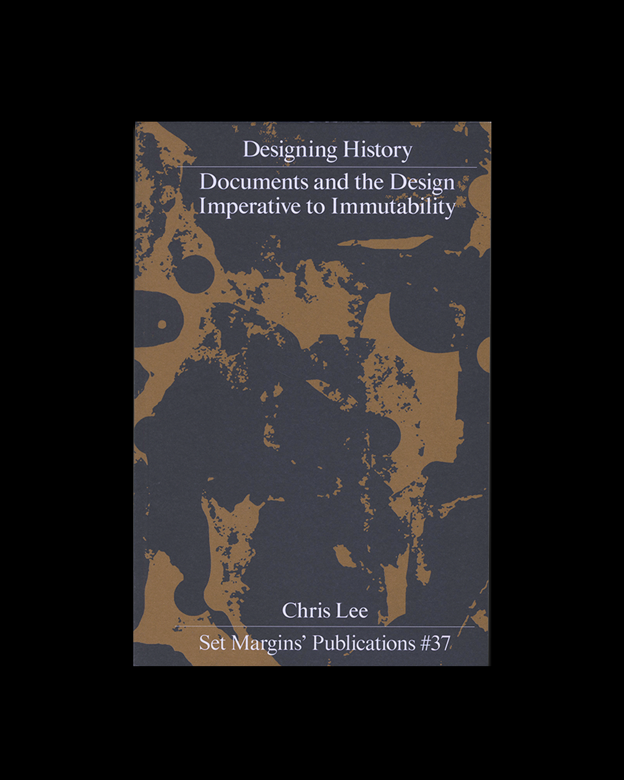Designing History: Documents and the Design Imperative to Immutability