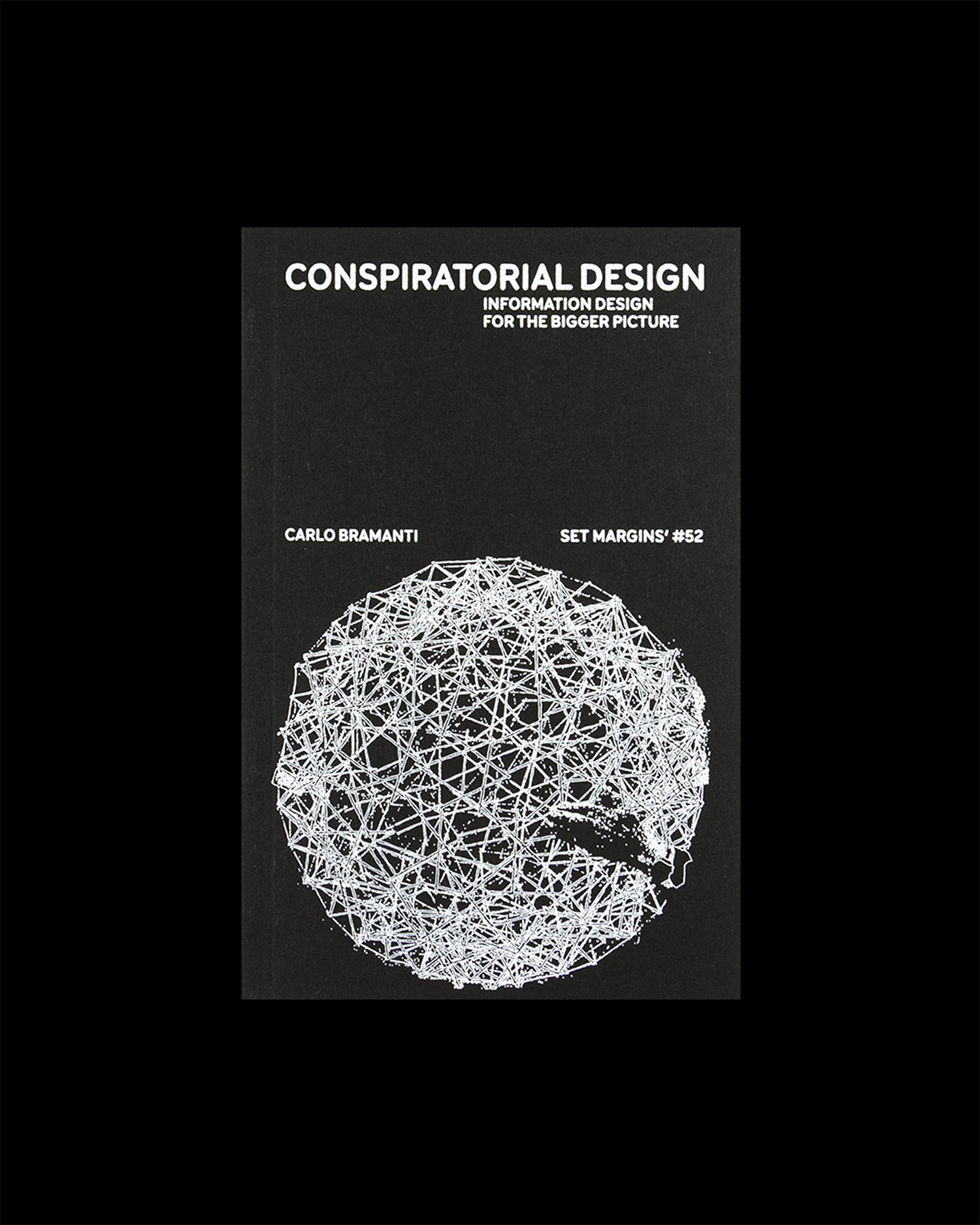 Conspiratorial Design: Information Design for the Bigger Picture