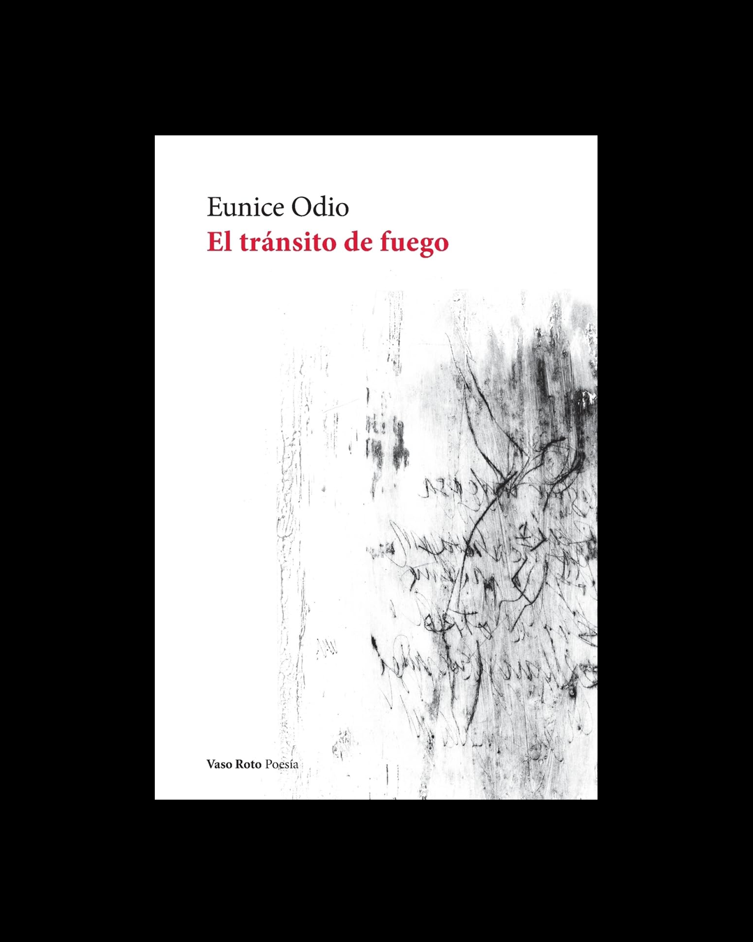 El tránsito de fuego