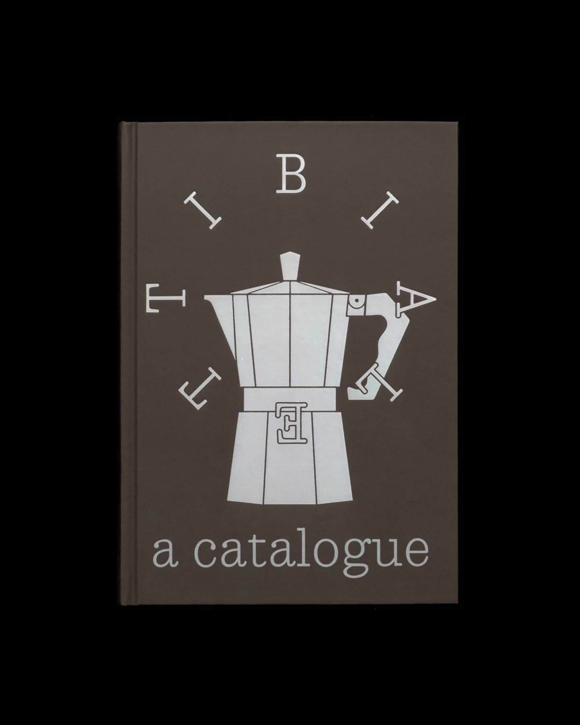 David Bergé: Bialetti: A Catalogue