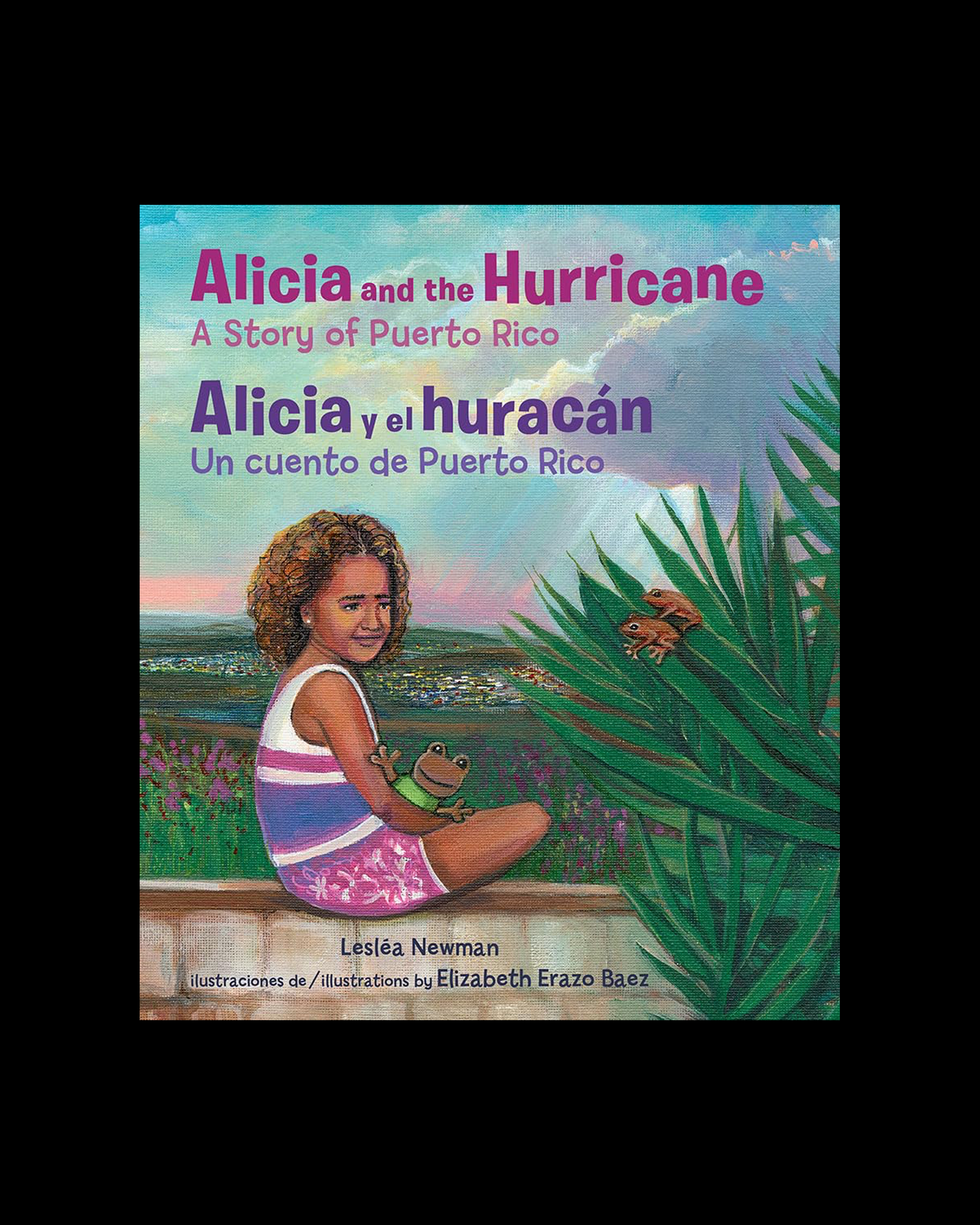 Alicia and the Hurricane / Alicia y el huracán: A Story of Puerto Rico / Un cuento de Puerto Rico
