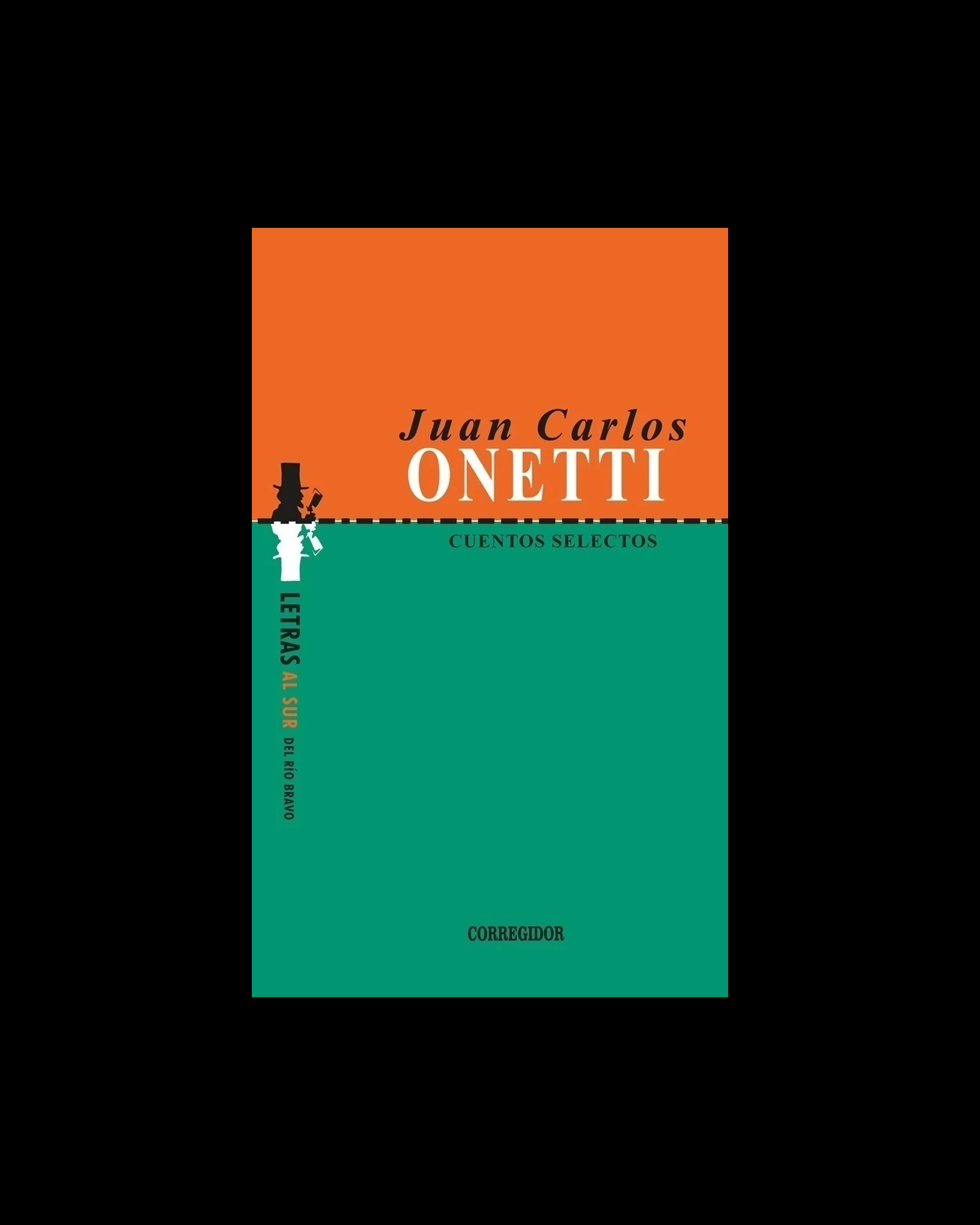 Cuentos selectos de Juan Carlos Onetti