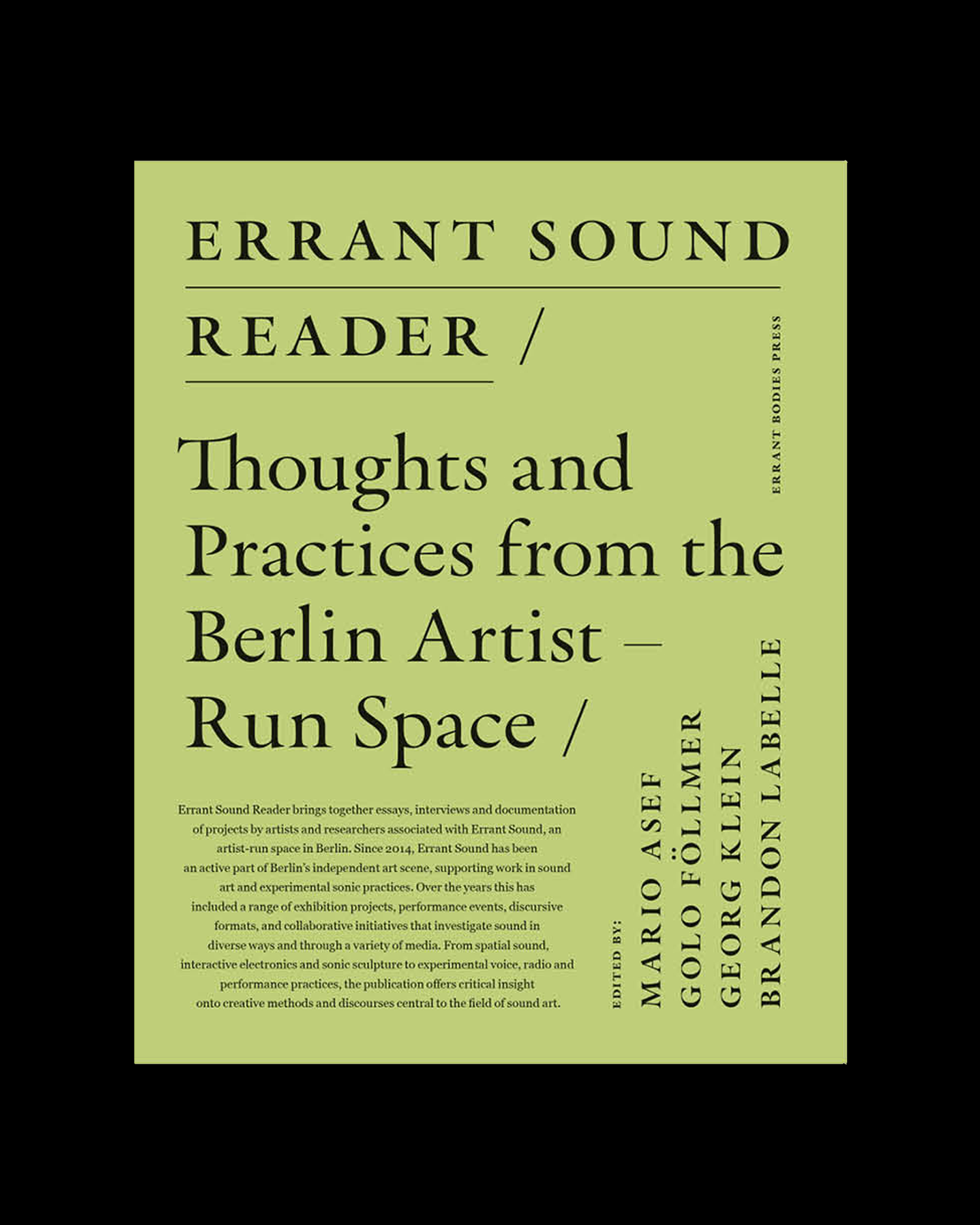 Errant Sound Reader: Thoughts and Practices from the Berlin Artist-Run Space
