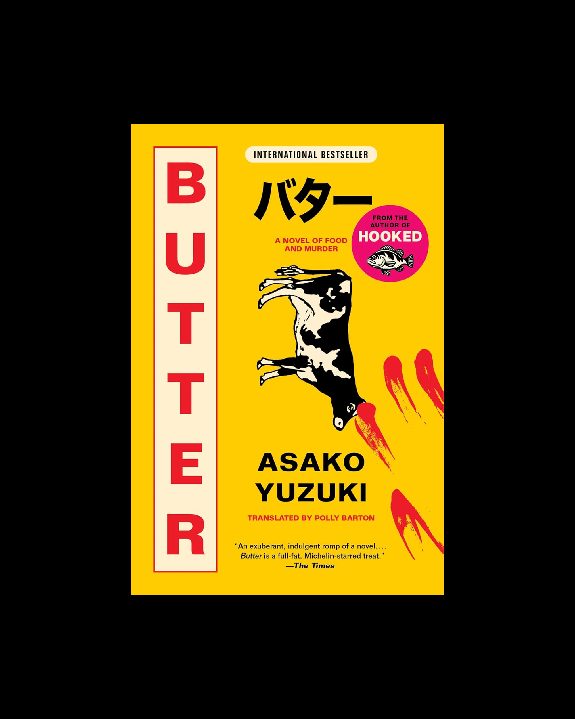Butter: A Novel of Food and Murder — The Cult Japanese Bestseller about a Serial Killer Cook