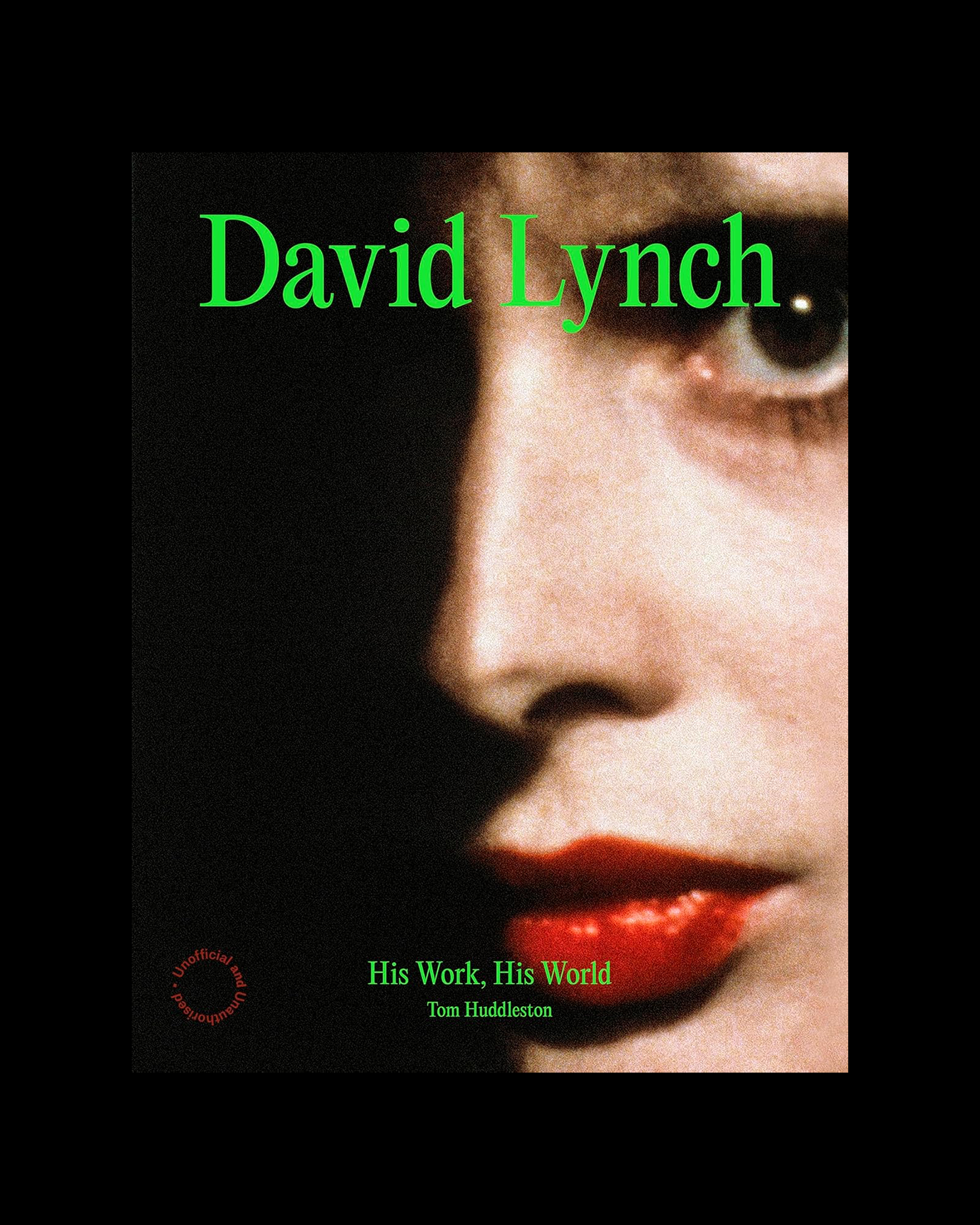 David Lynch: His Work, His World