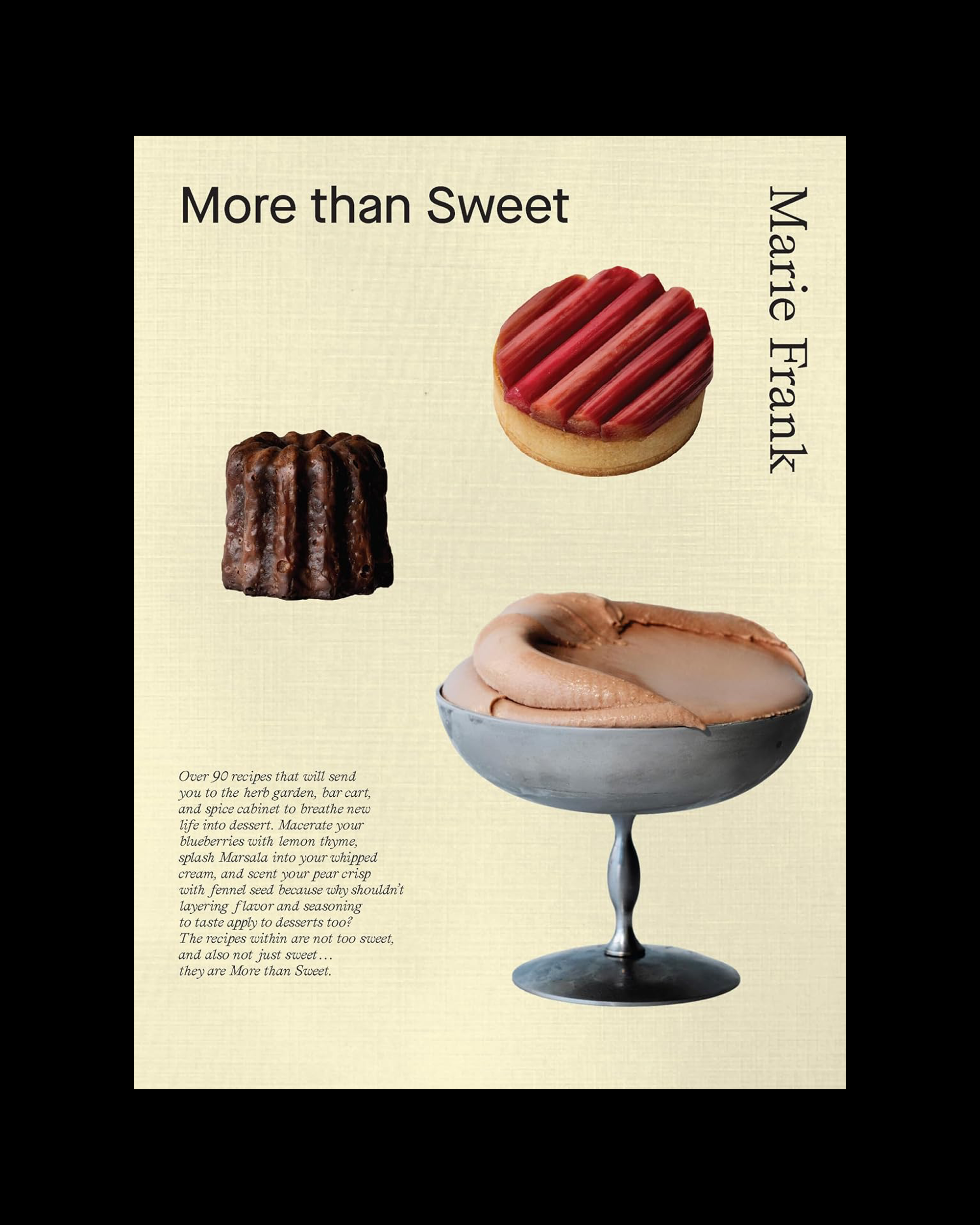 More Than Sweet: Desserts with Flavor