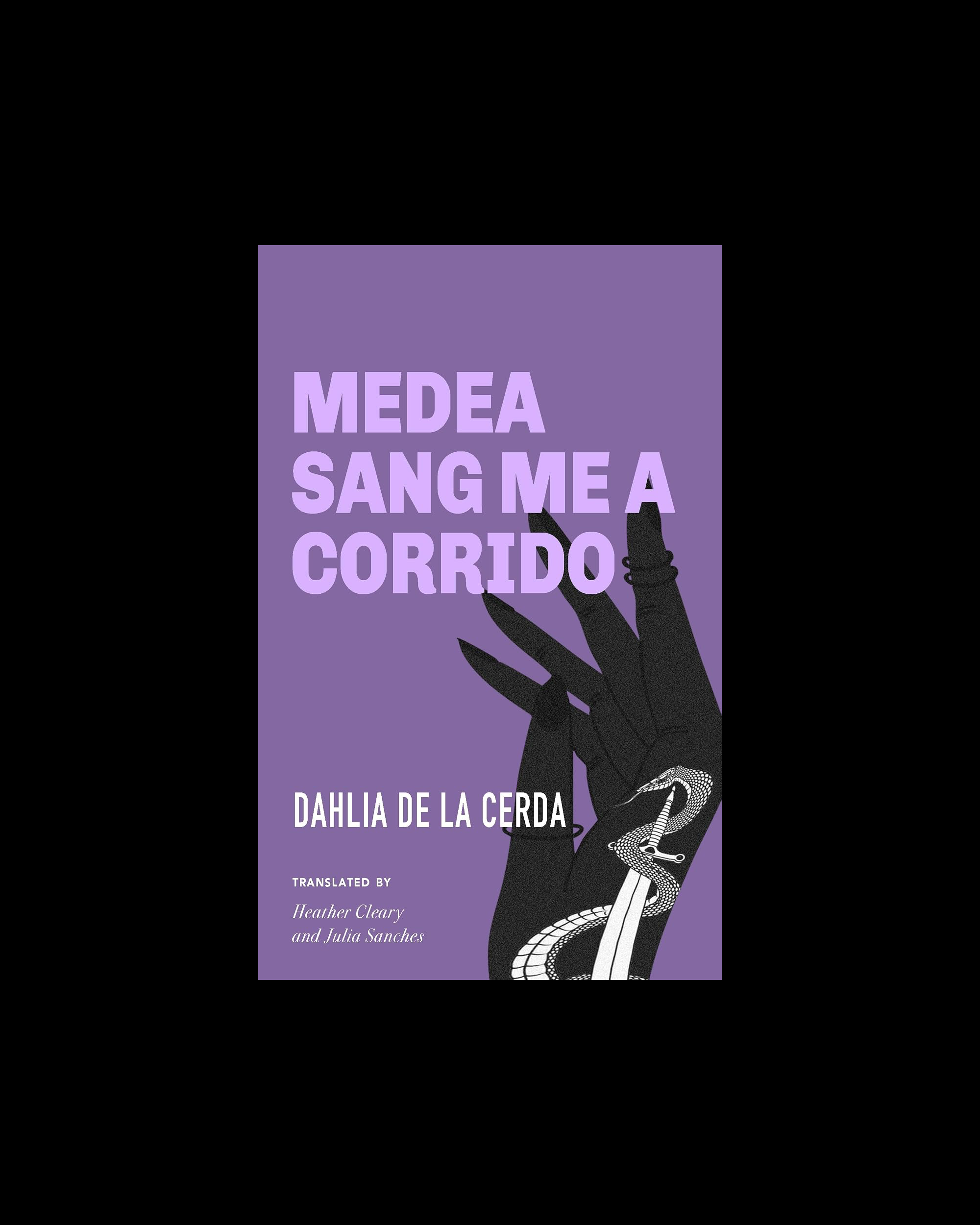Medea Sang Me a Corrido