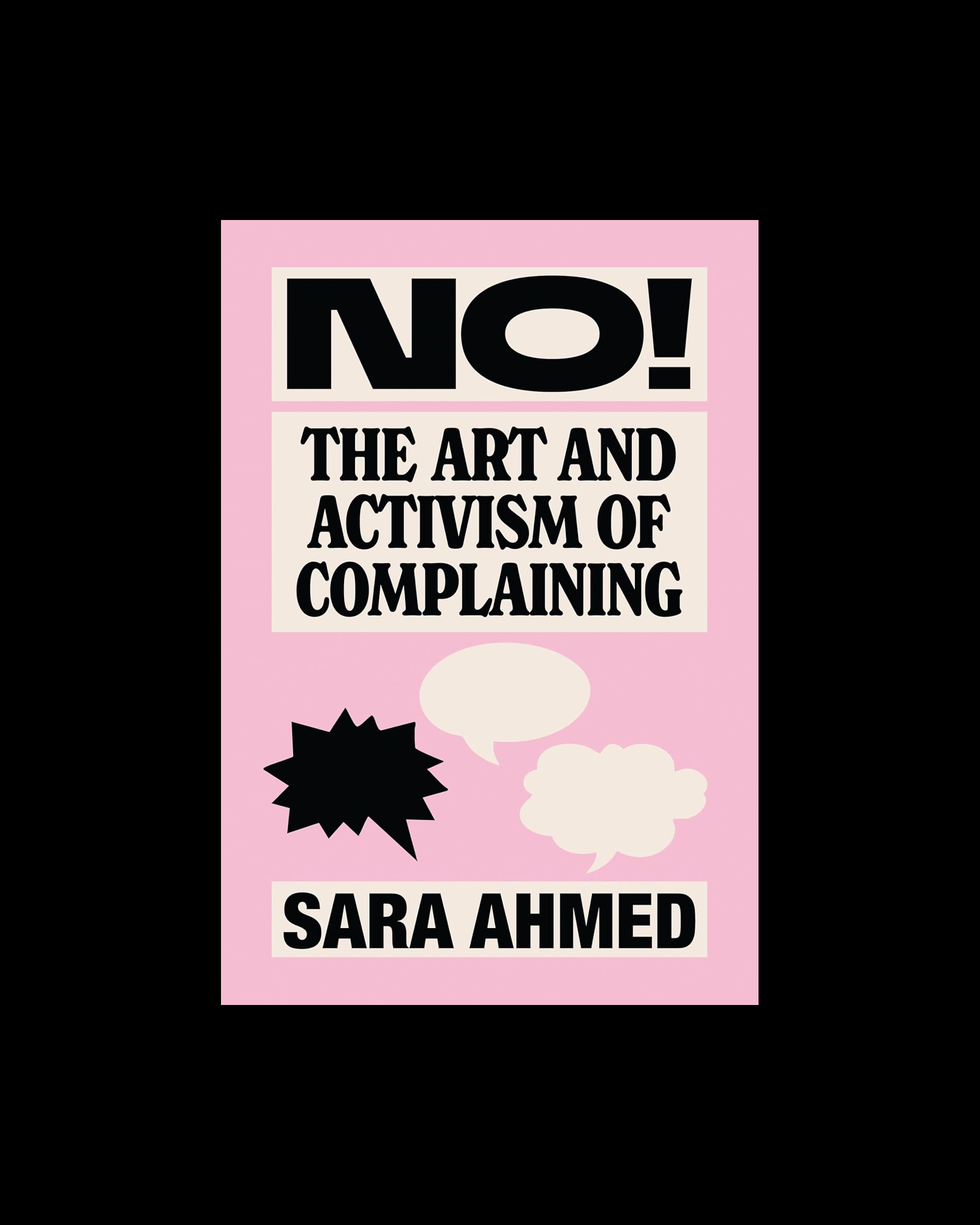 No!: The Art and Activism of Complaining