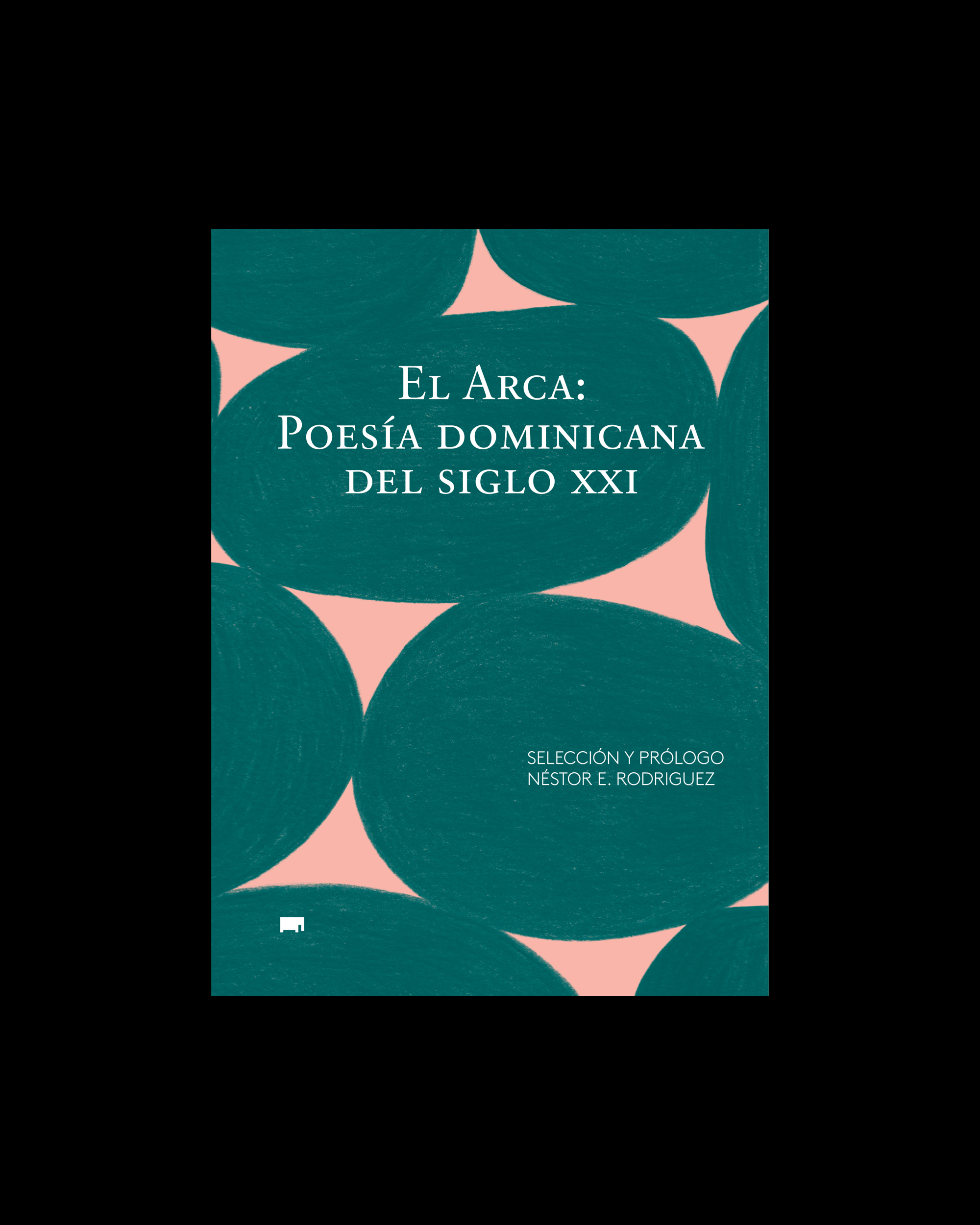 El Arca: Poesía dominicana del siglo XX
