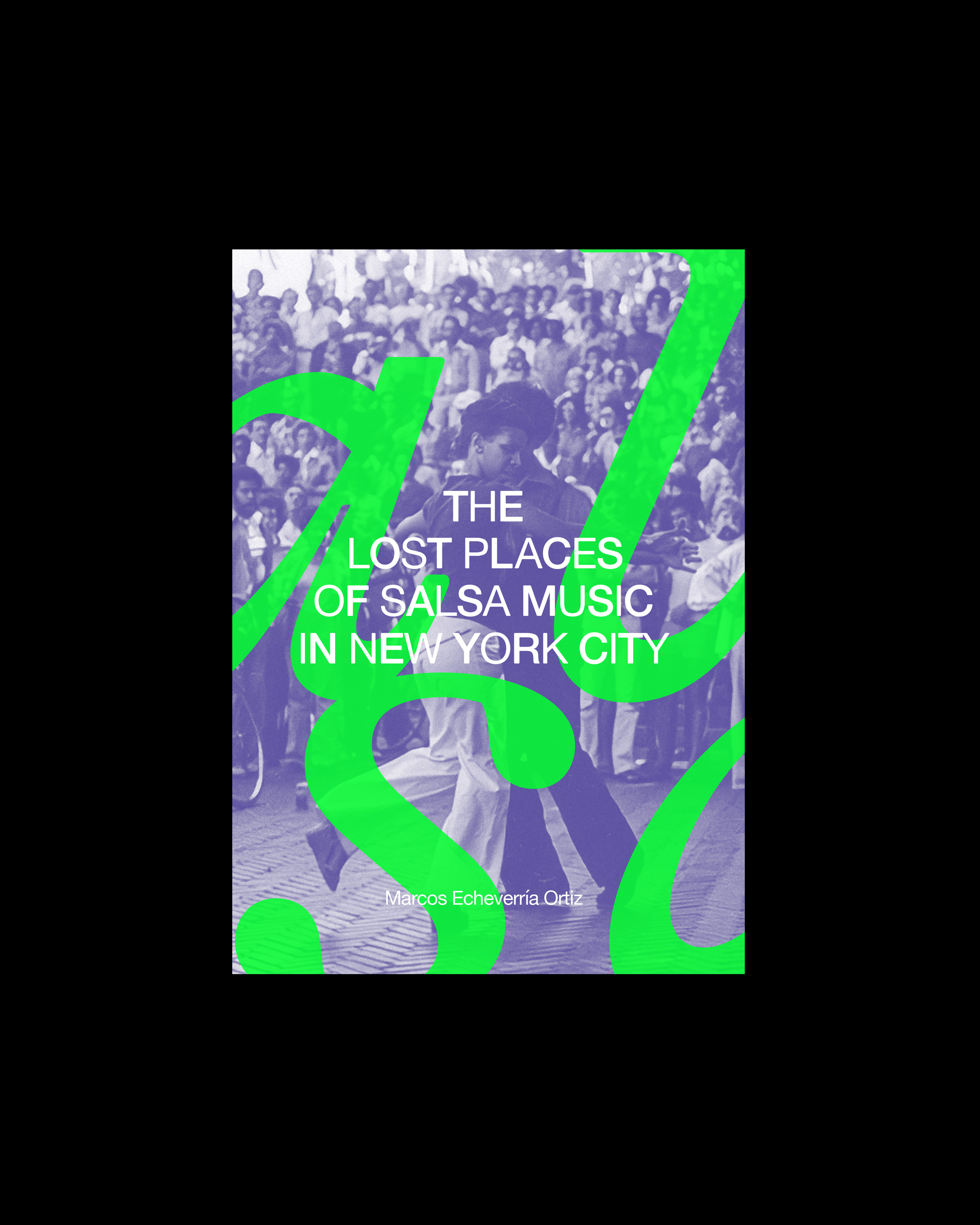 The Lost Places of Salsa Music in New York City