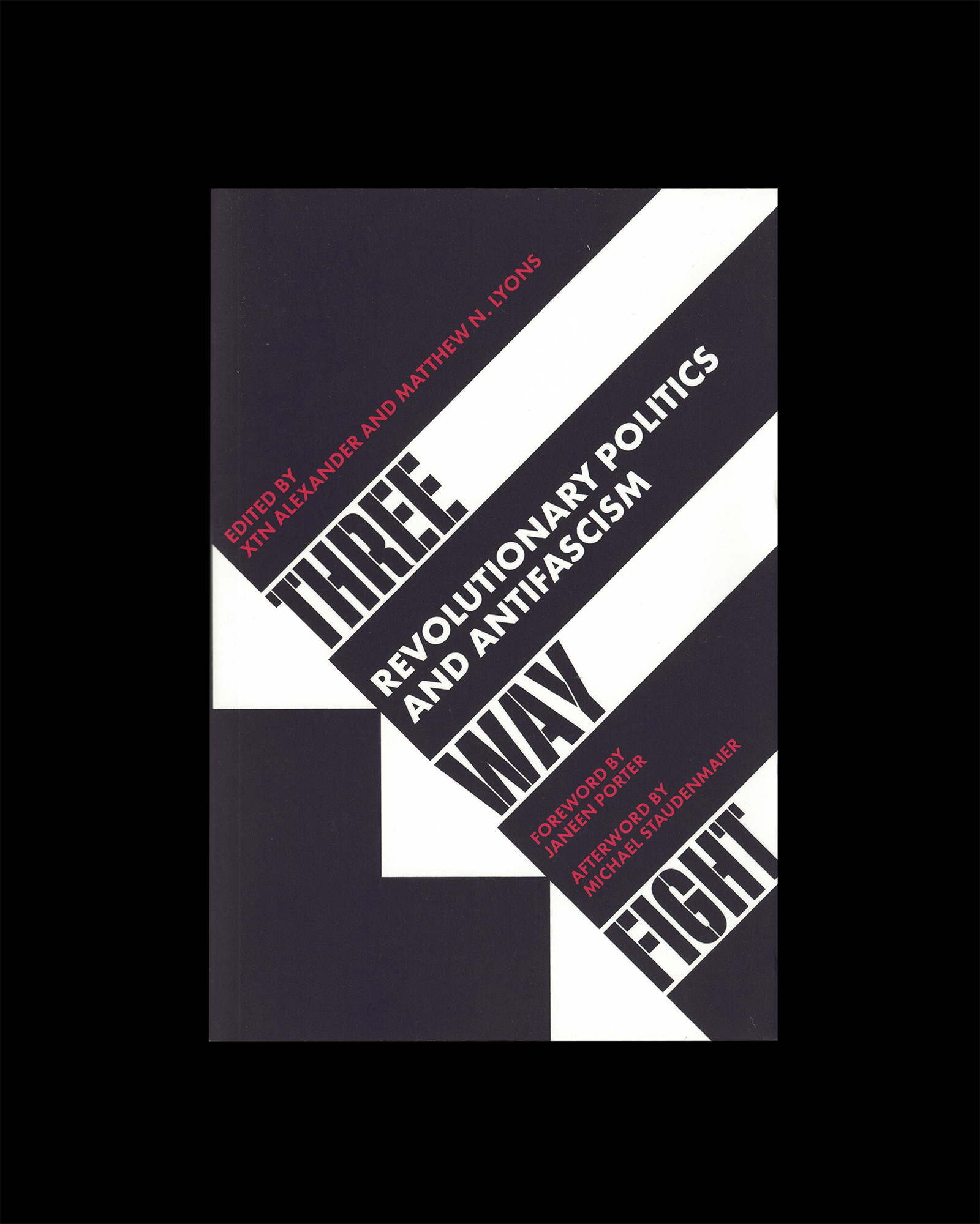 Three Way Fight: Revolutionary Politics and Antifascism