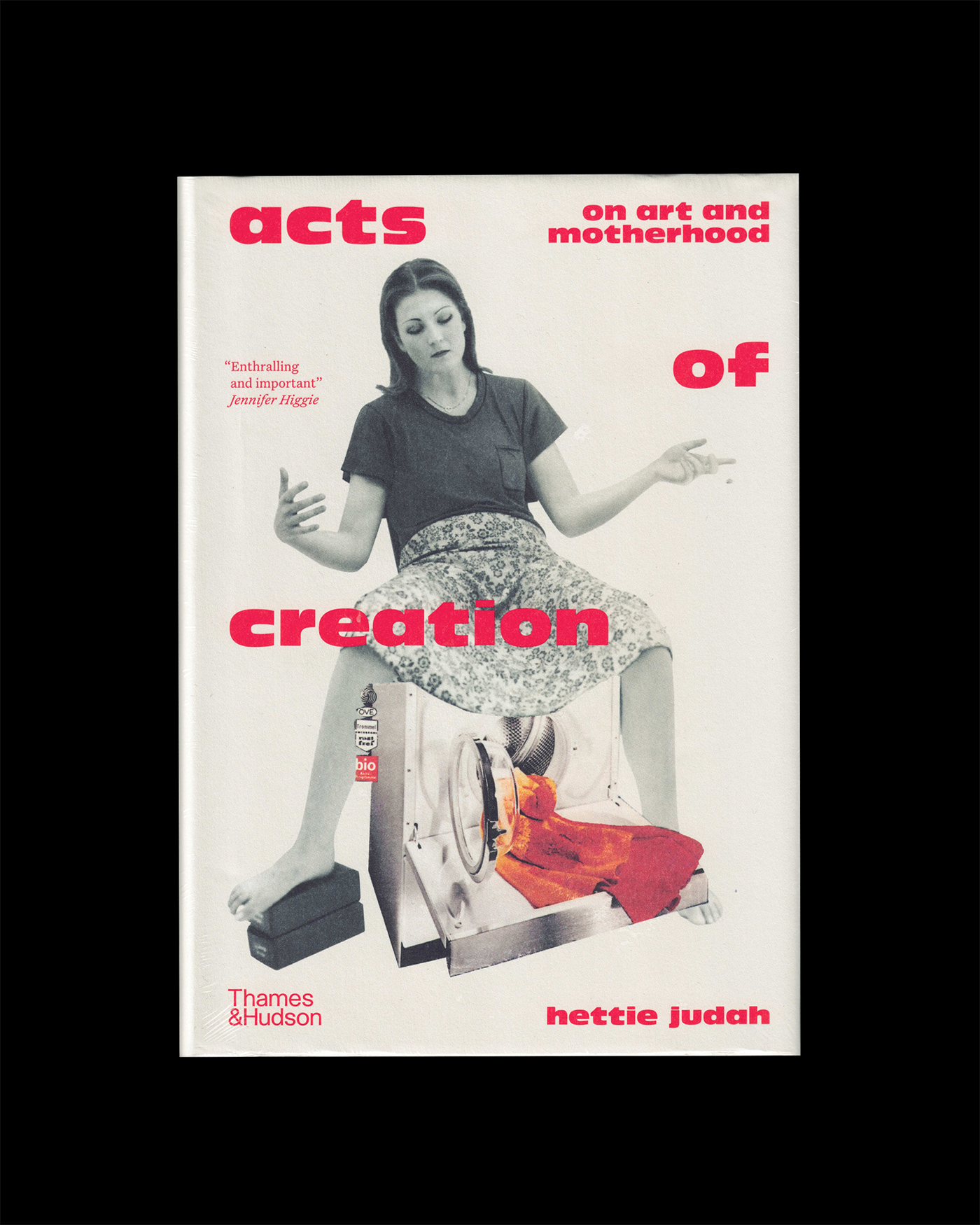 Acts of Creation: On Art and Motherhood