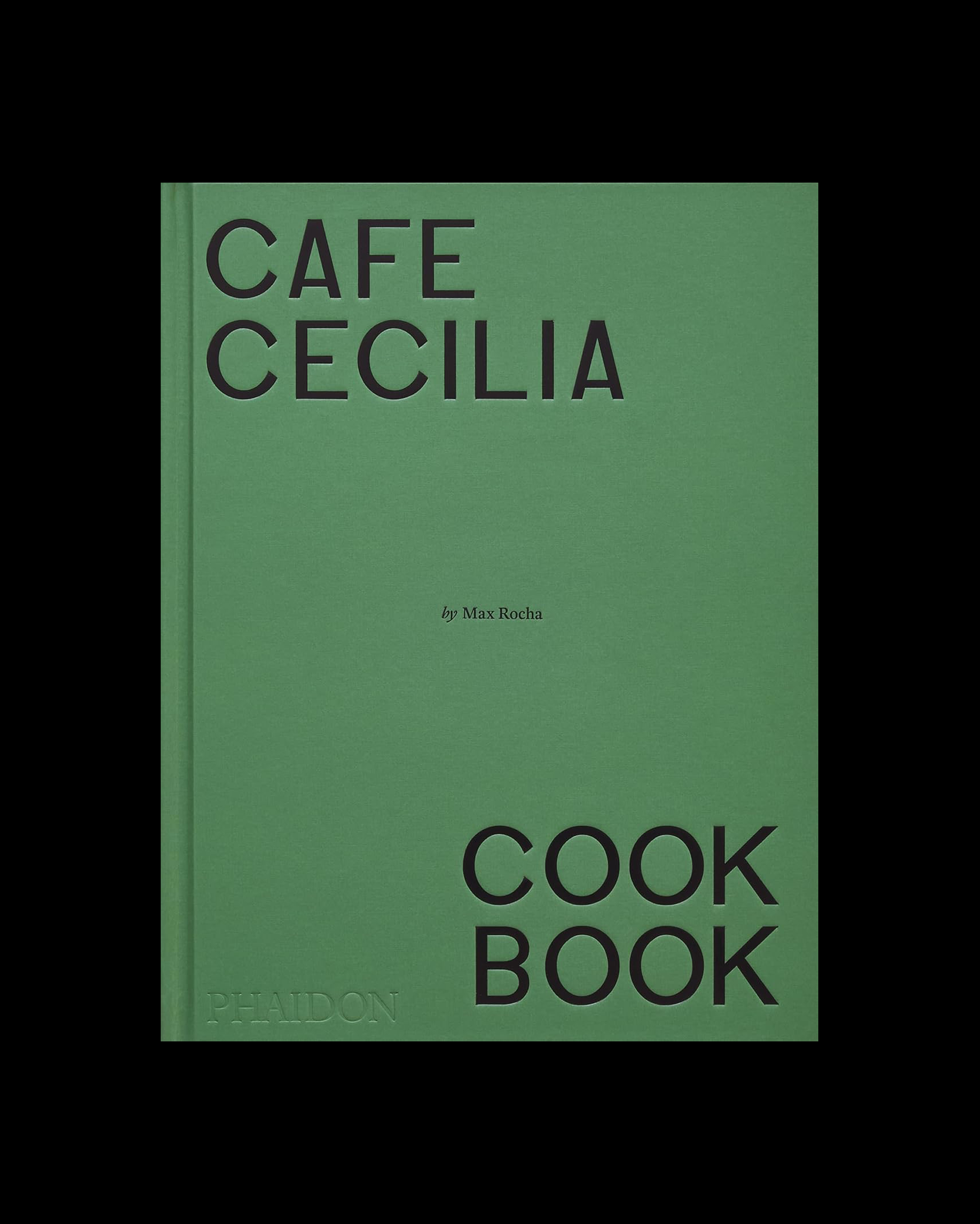 Cafe Cecilia Cook Book