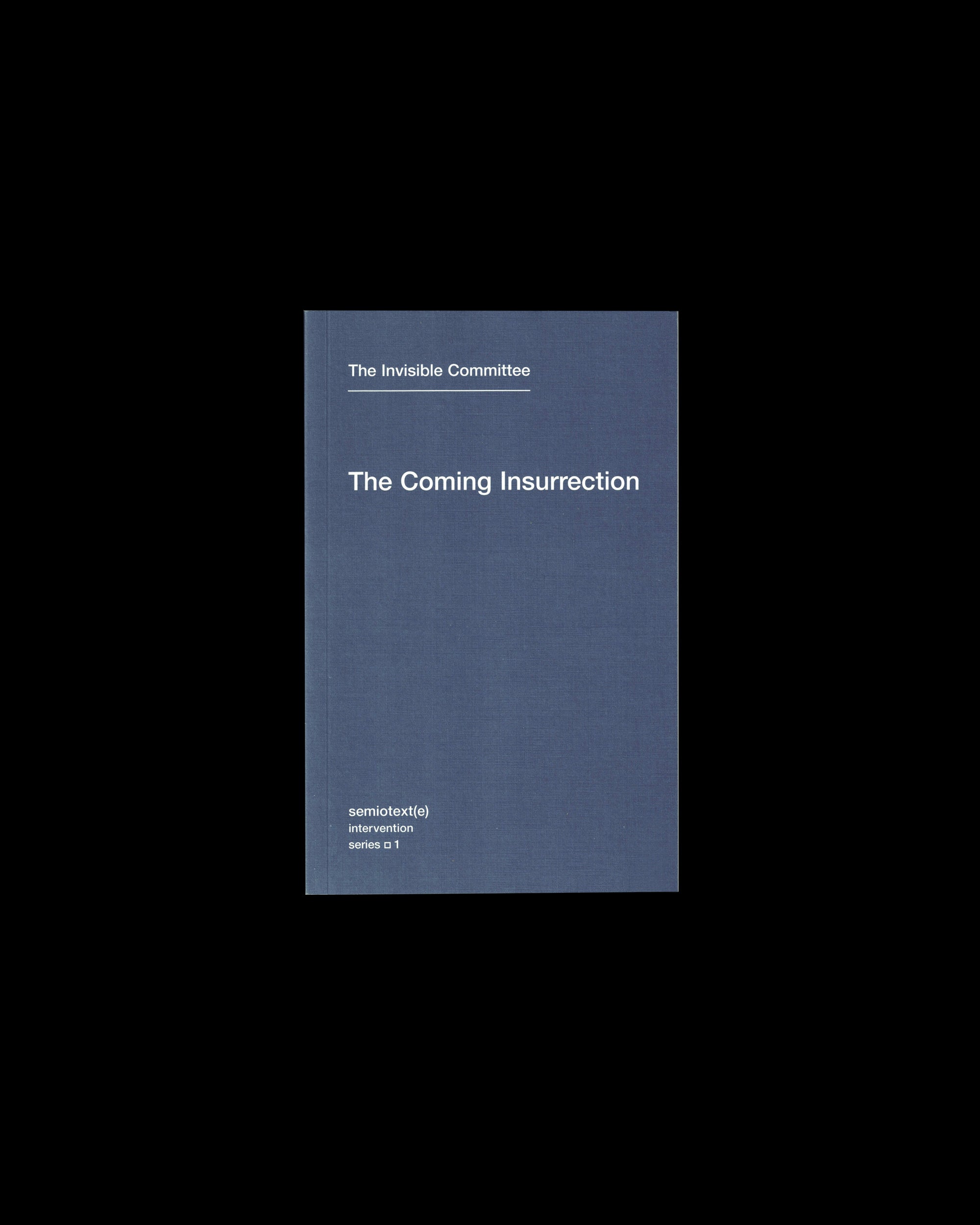 The Coming Insurrection