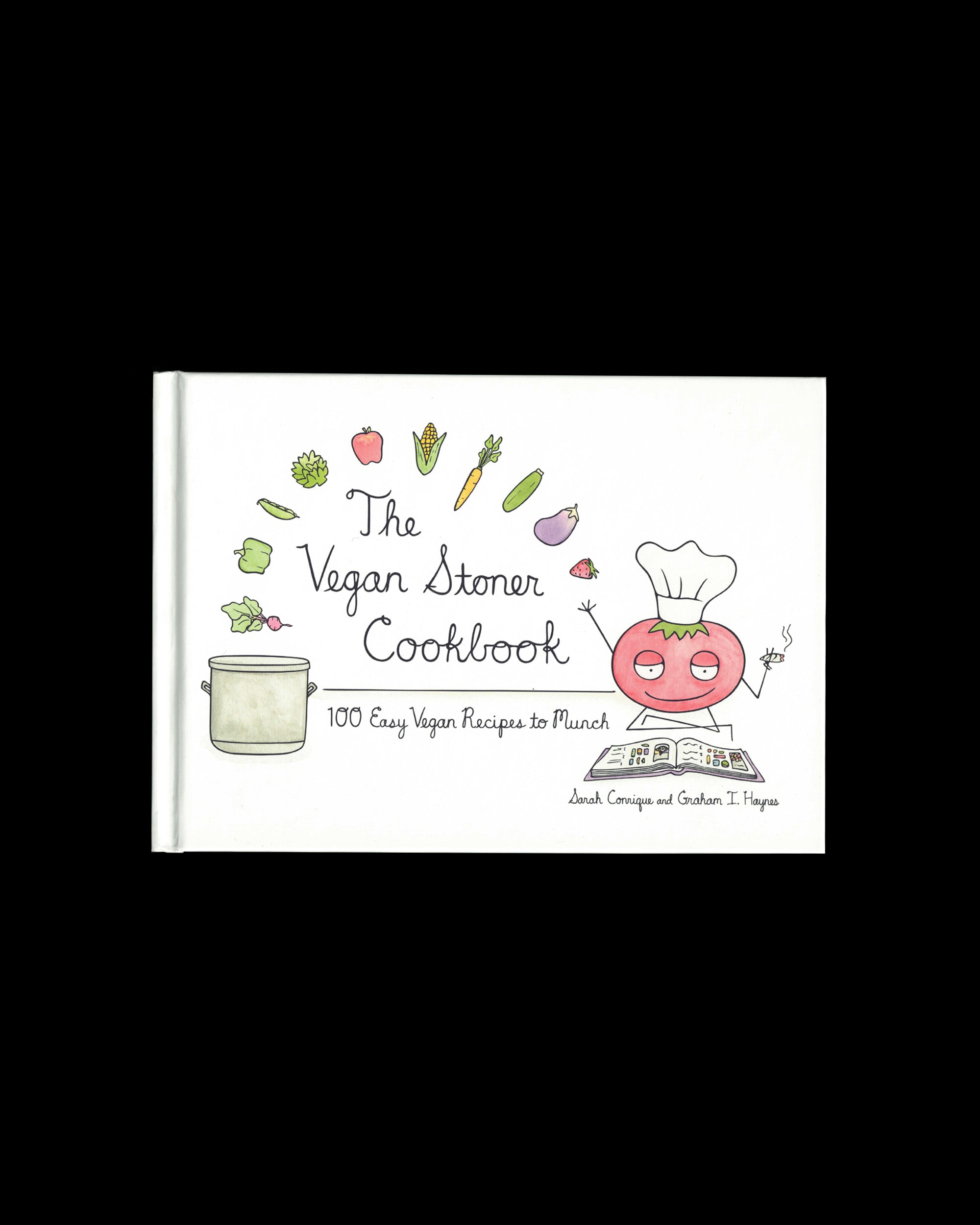 The Vegan Stoner Cookbook: 100 Easy Vegan Recipes to Munch