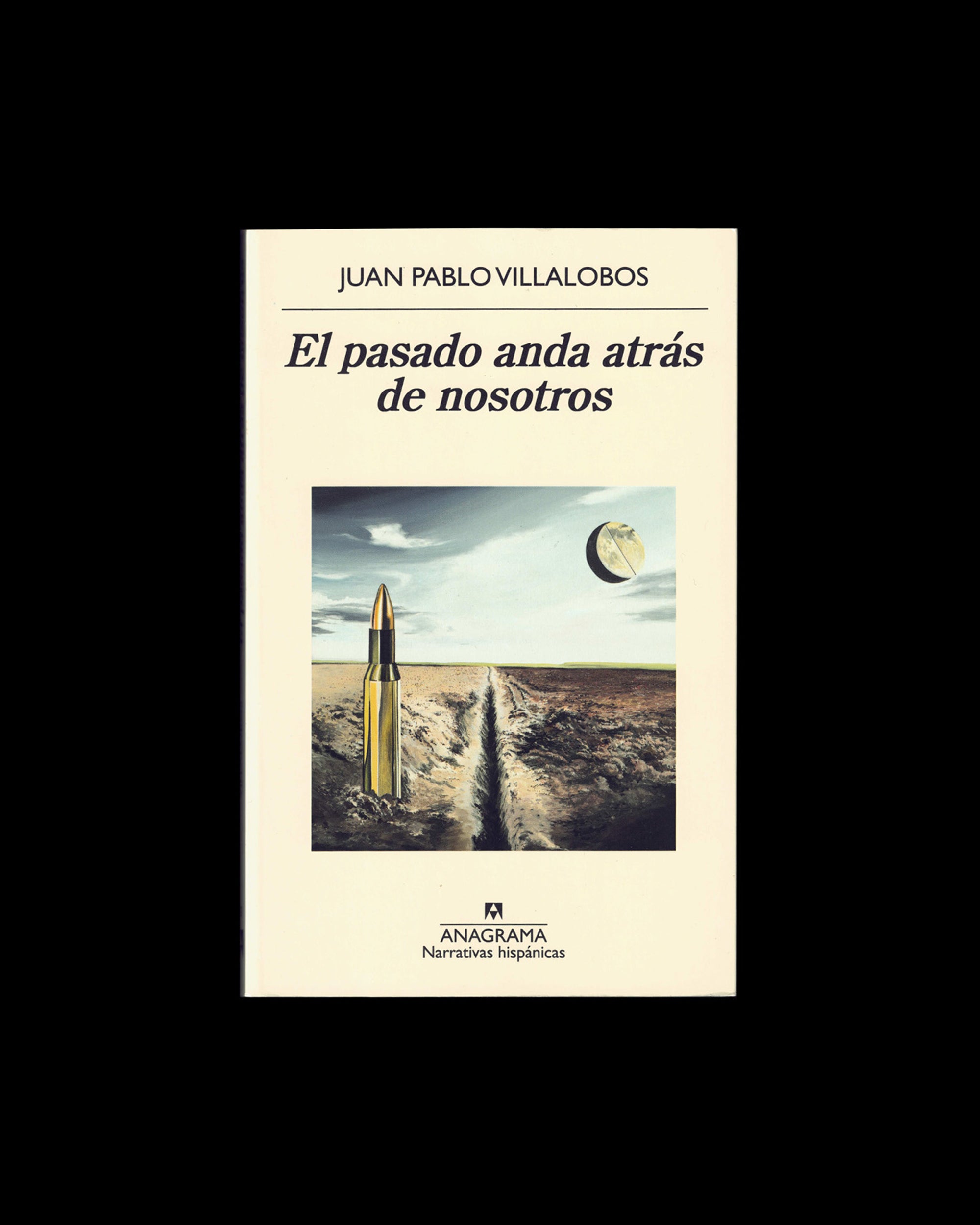 El pasado anda atrás de nosotros