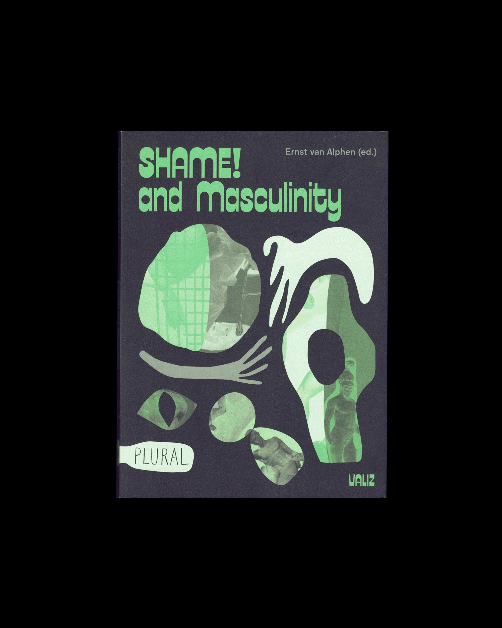Shame! and Masculinity