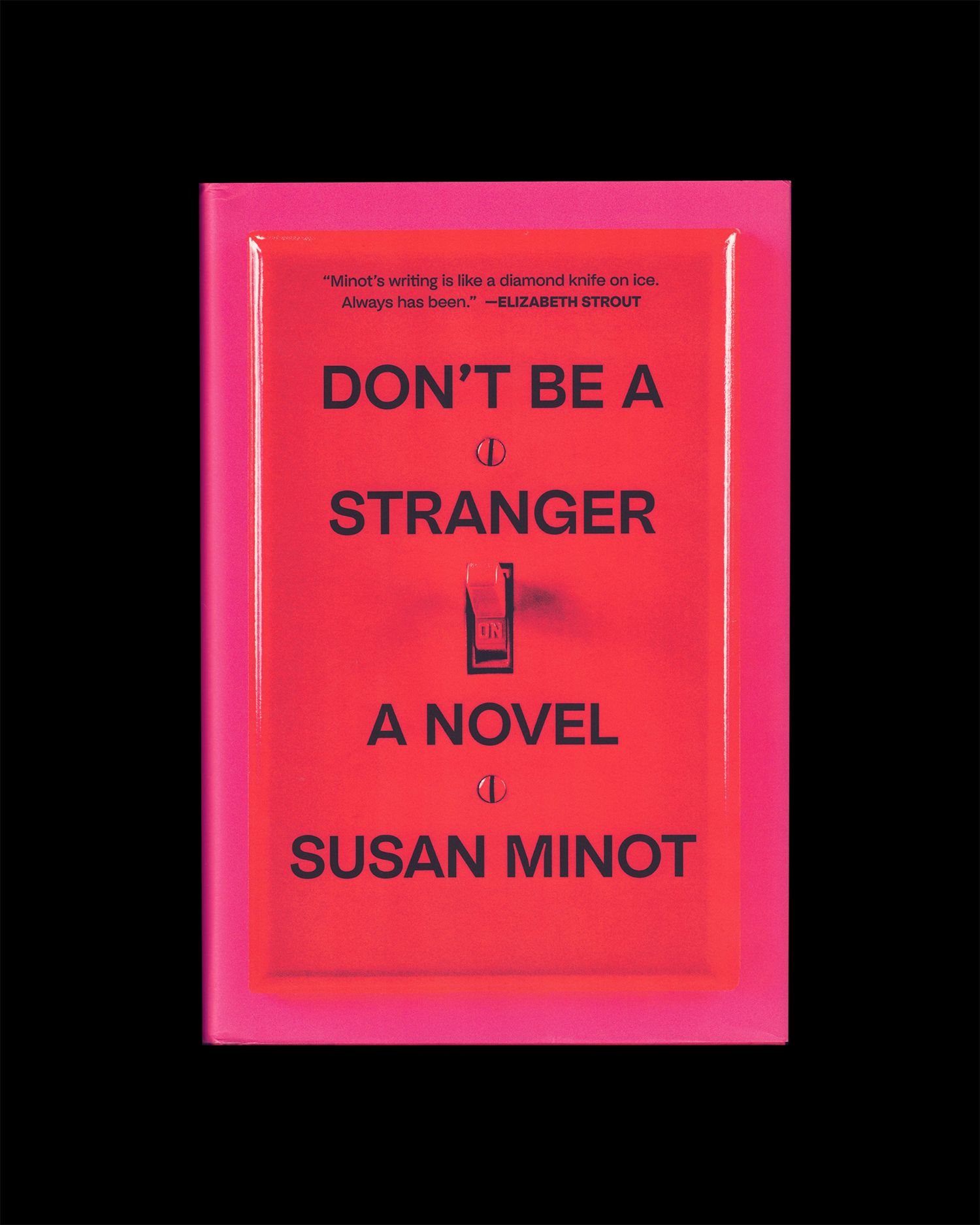 Don't Be a Stranger: A Novel