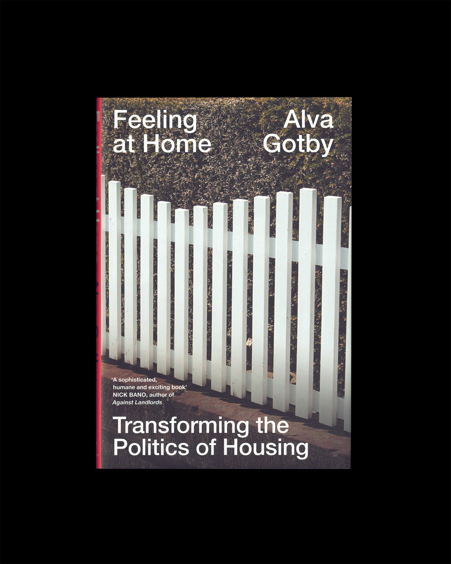 Feeling at Home: Transforming the Politics of Housing