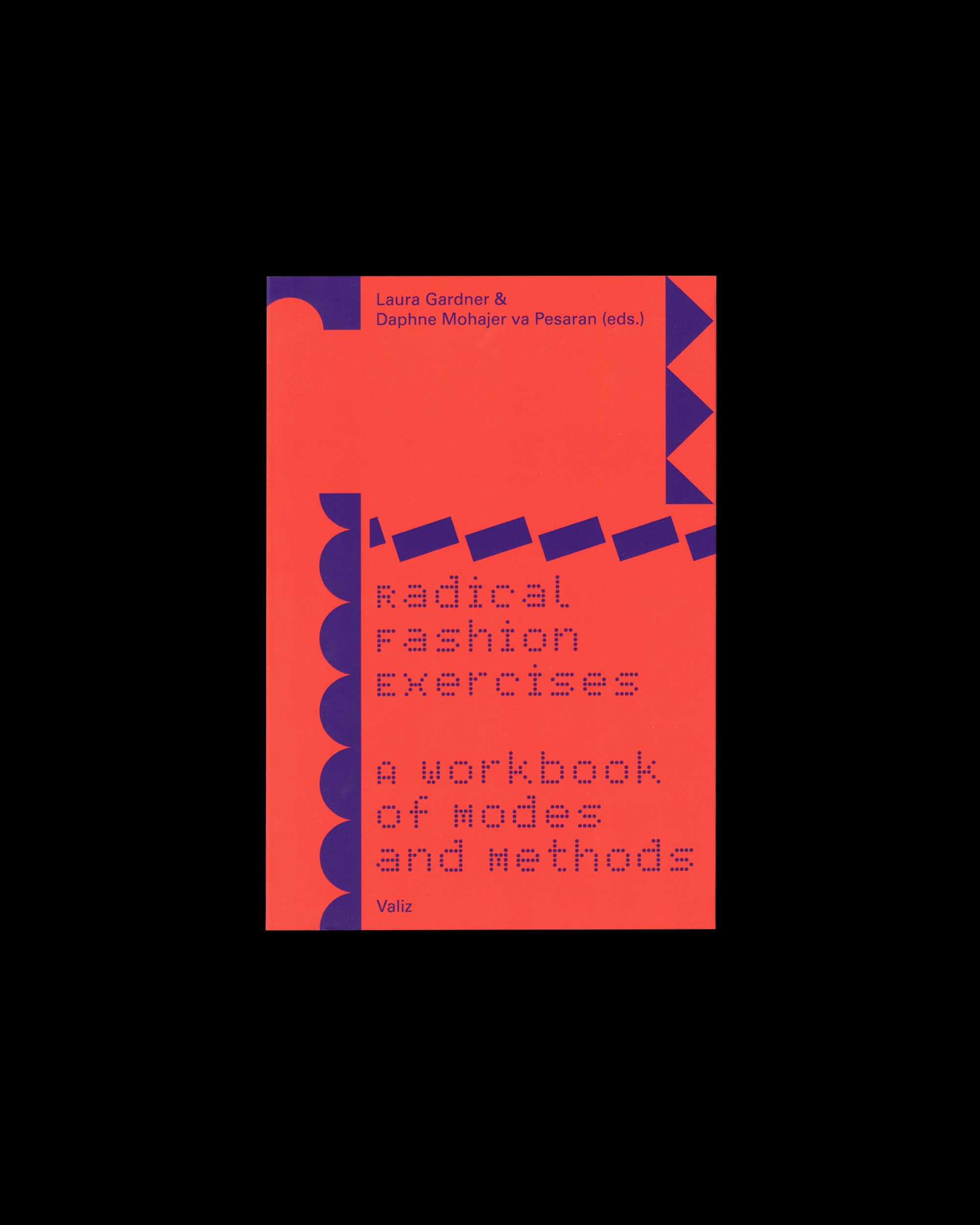 Radical Fashion Exercises: A Workbook of Modes and Methods