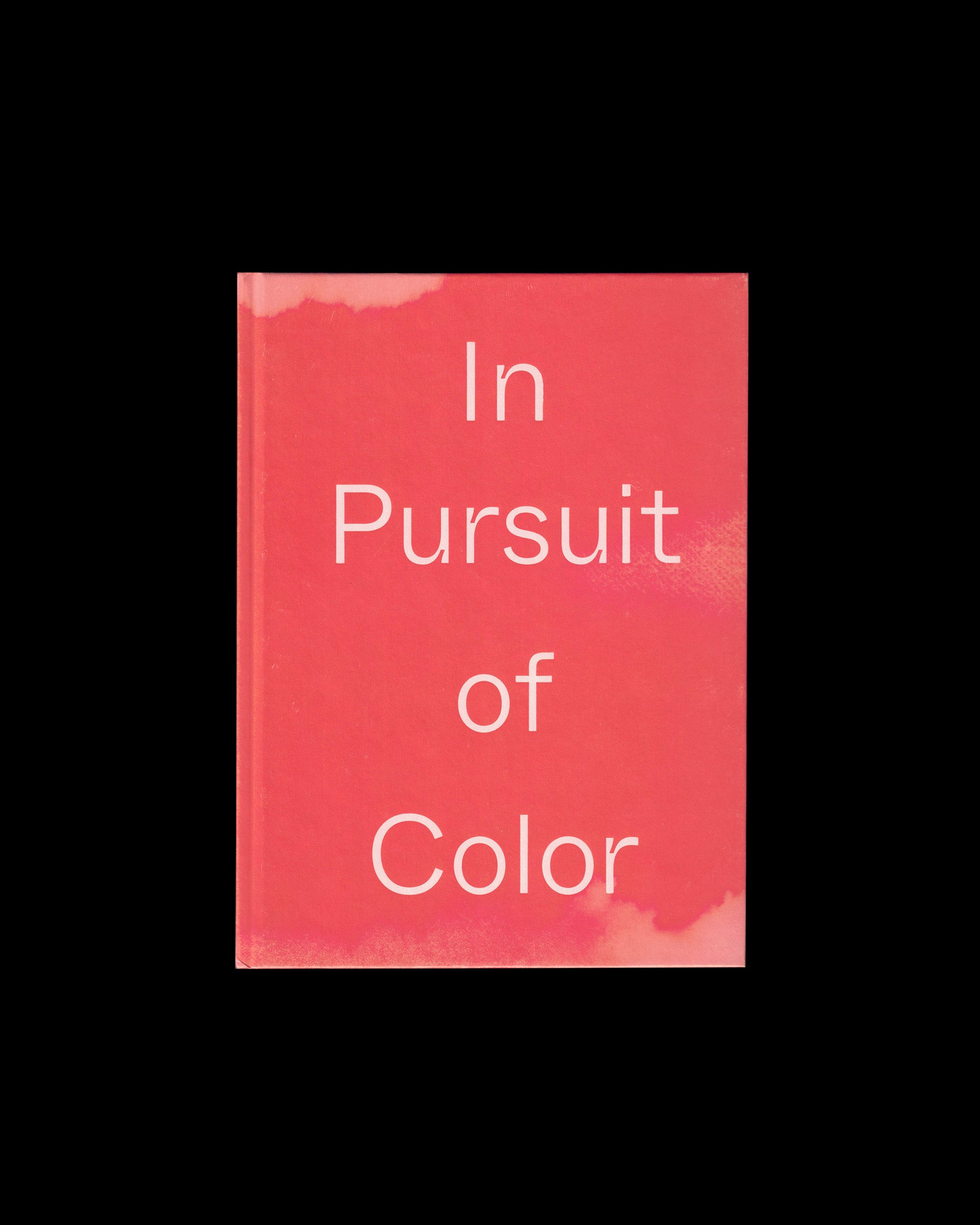 In Pursuit of Color: From Fungi to Fossil Fuels: Uncovering the Origins of the World's Most Famous Dyes