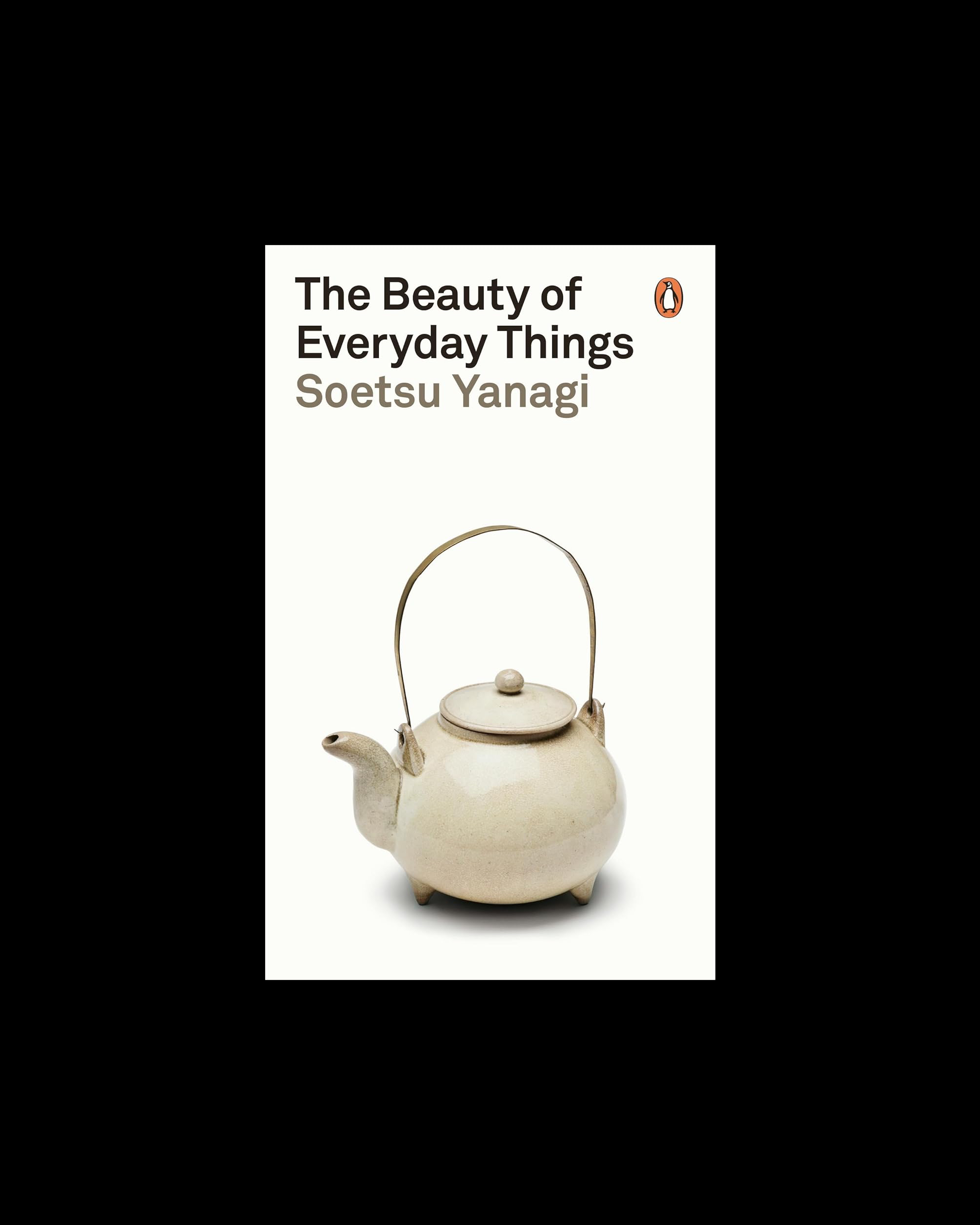 The Beauty of Everyday Things