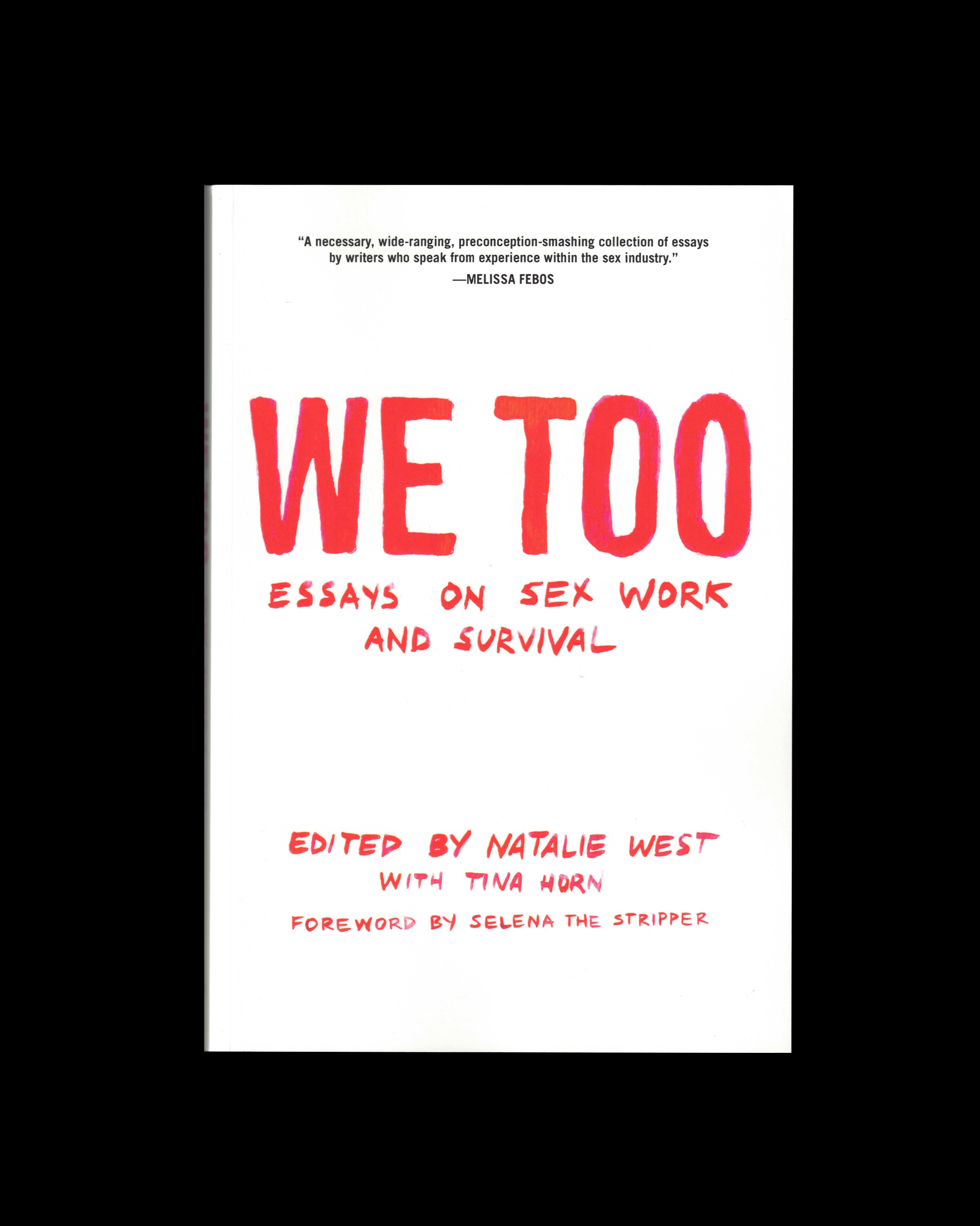 We Too: Essays on Sex Work and Survival