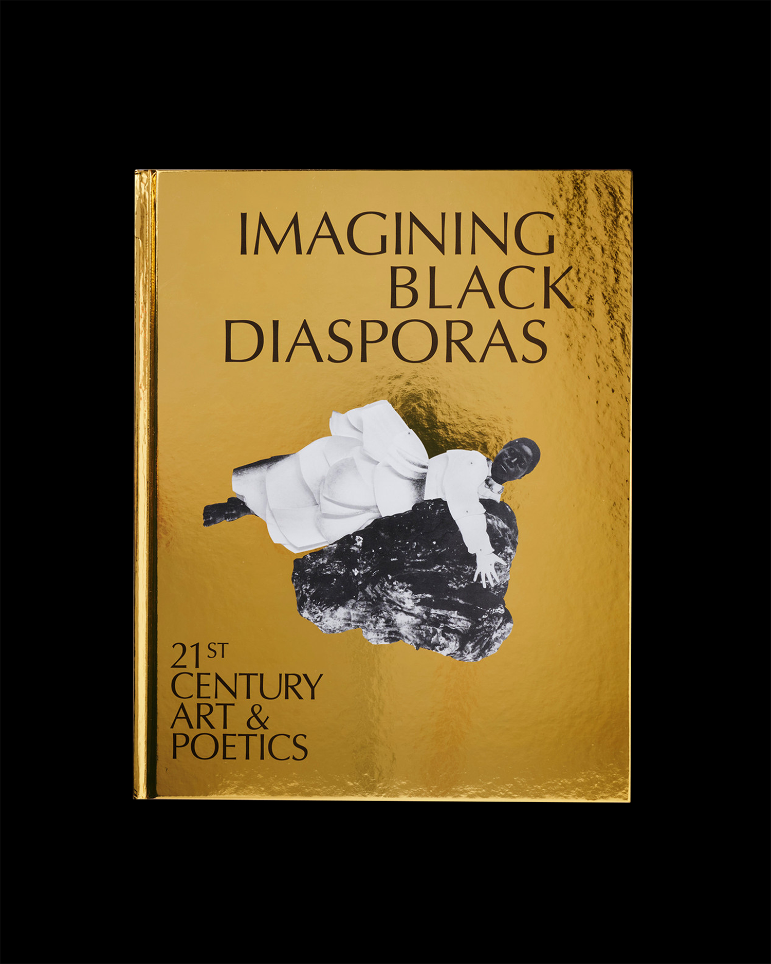 Imagining Black Diasporas: 21st-Century Art and Poetics