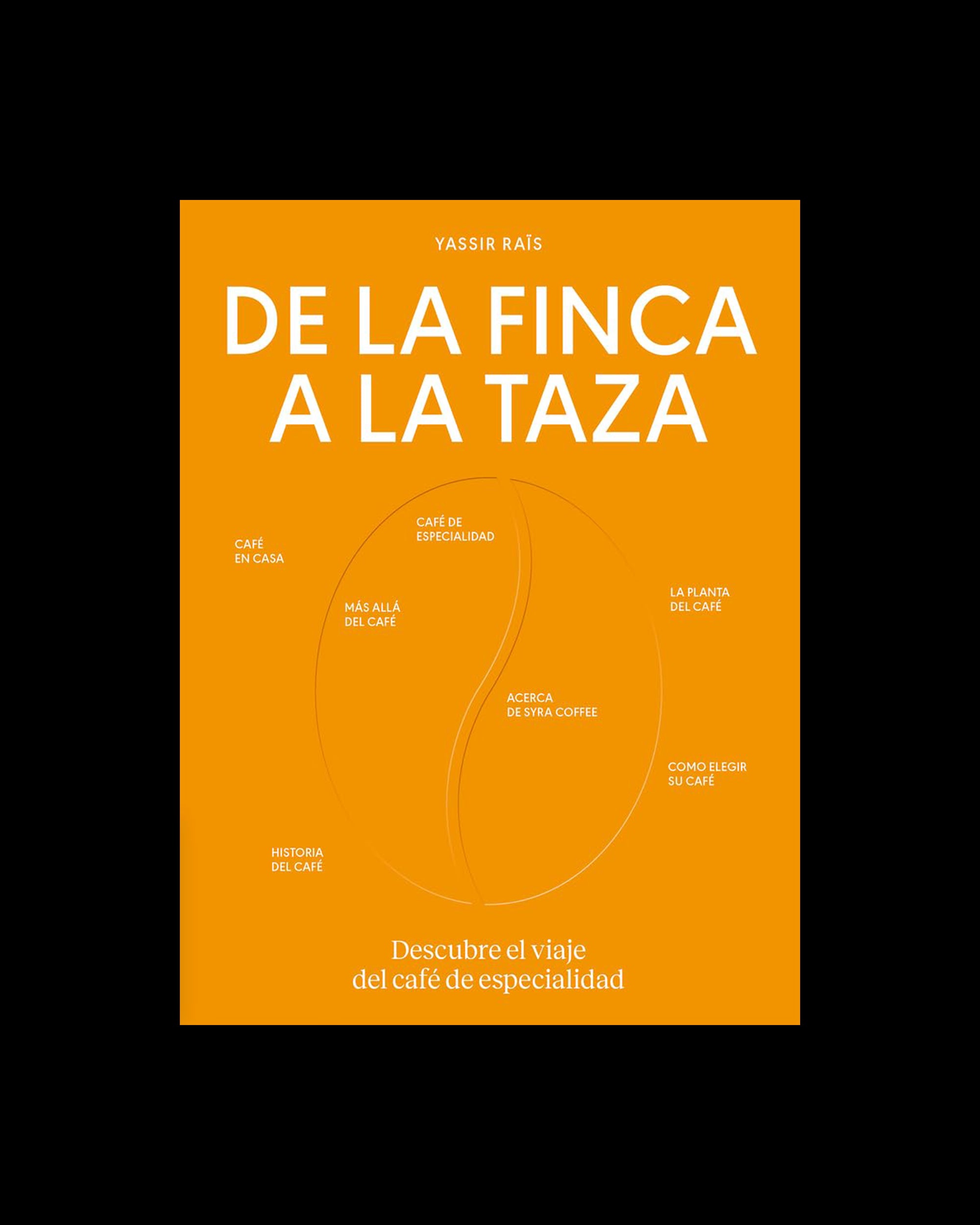 De la finca a la taza. Descubre el viaje del café de especialidad