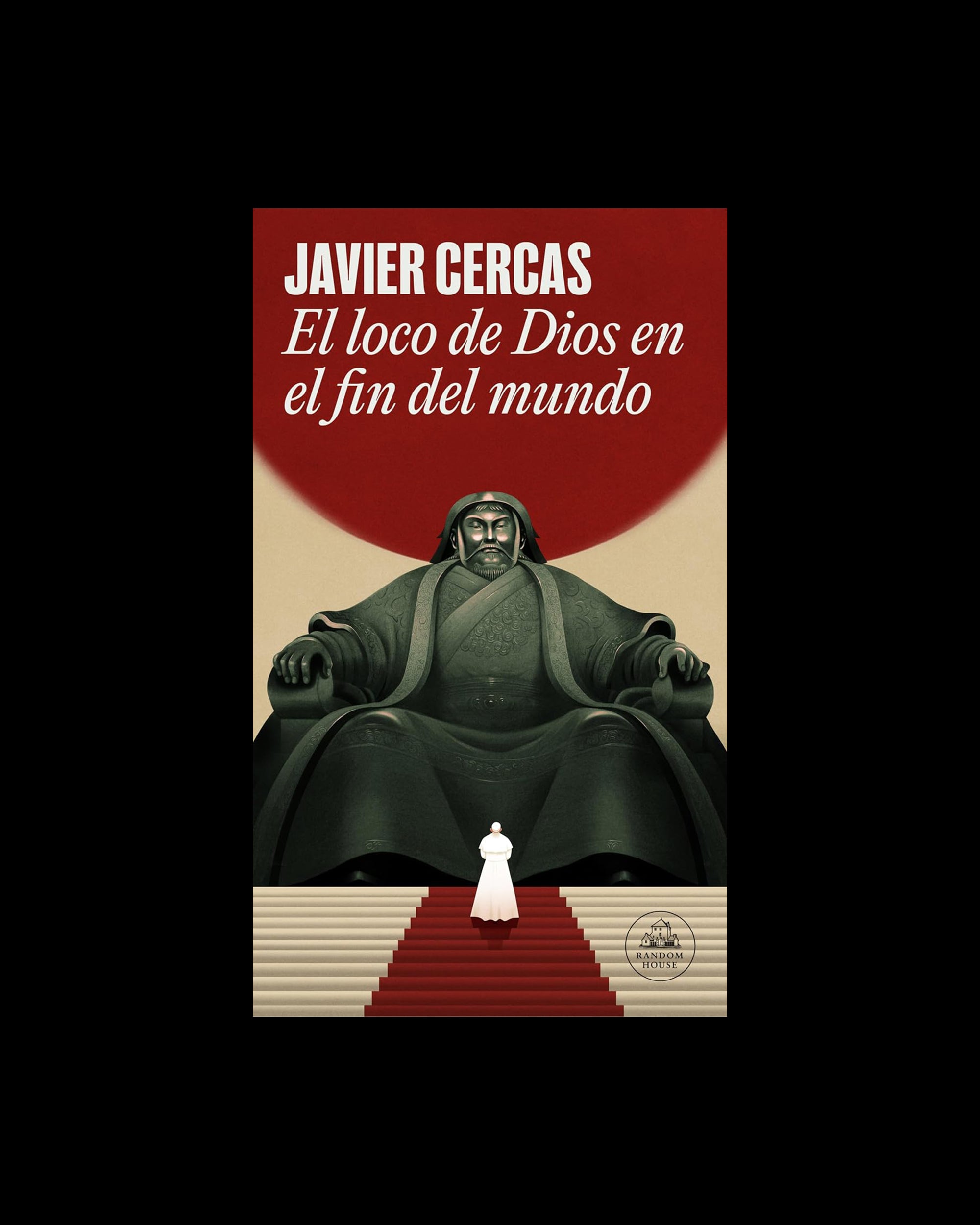 El loco de Dios en el fin del mundo