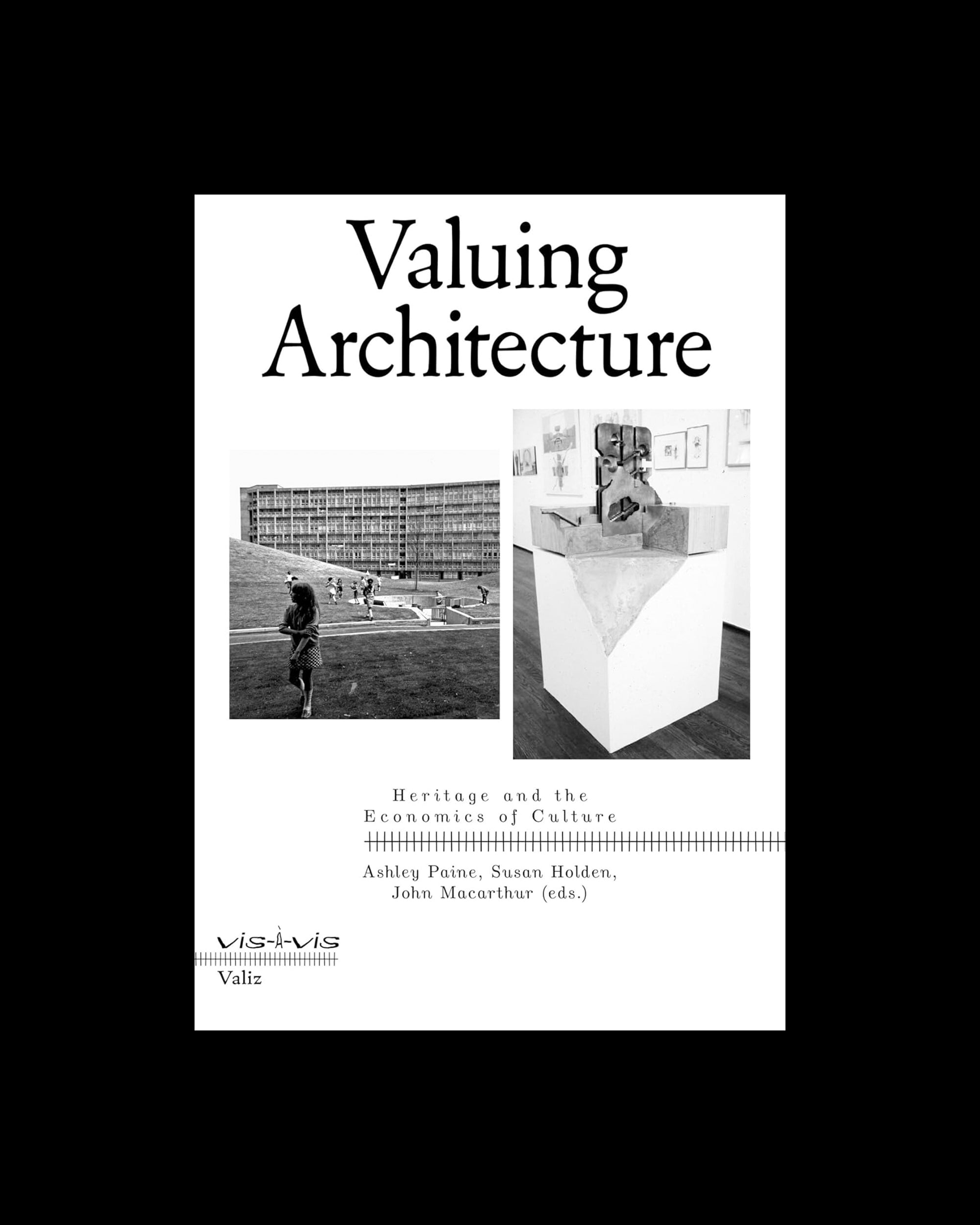 Valuing Architecture: Heritage and the Economics of Culture