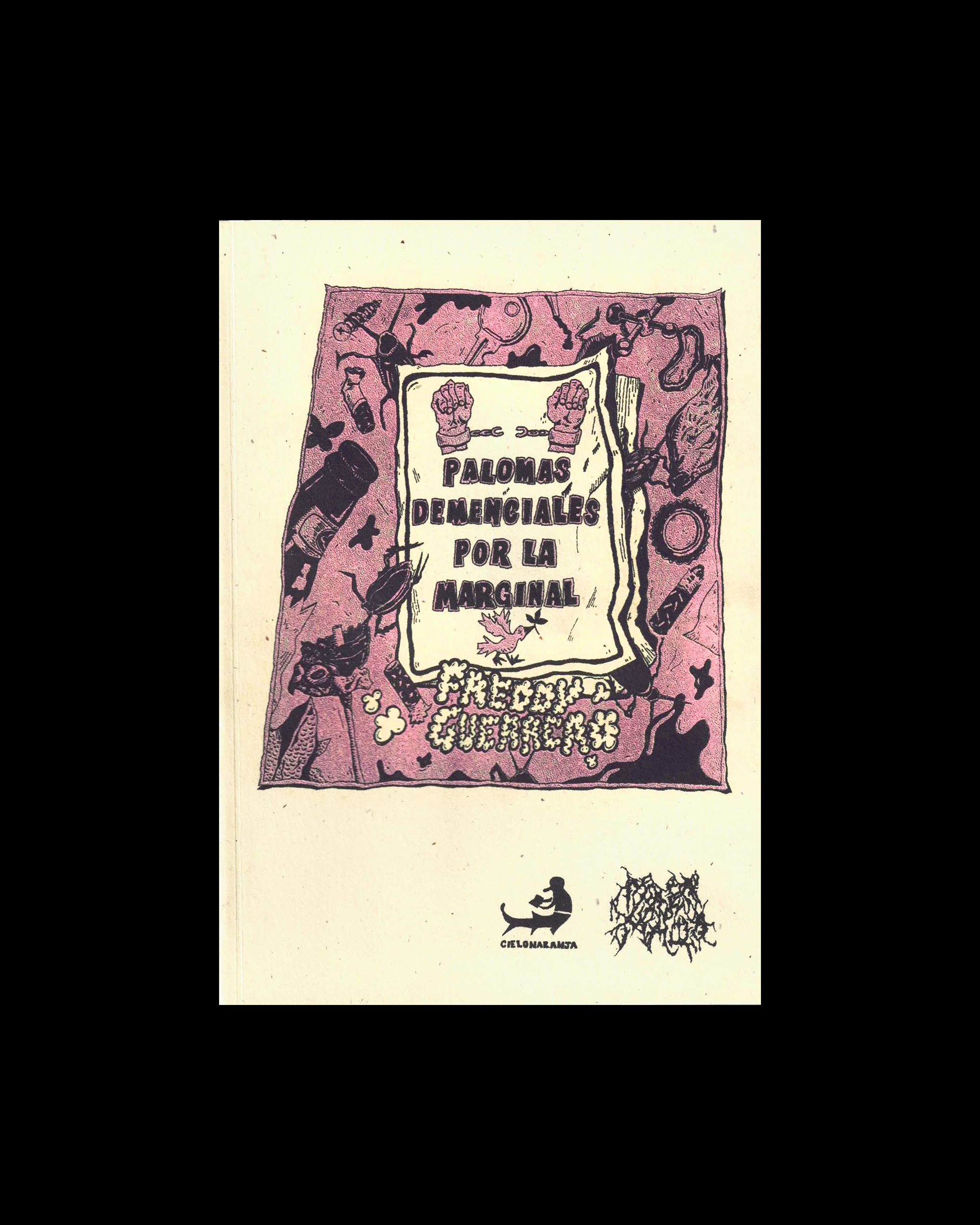 Palomas demenciales por la marginal